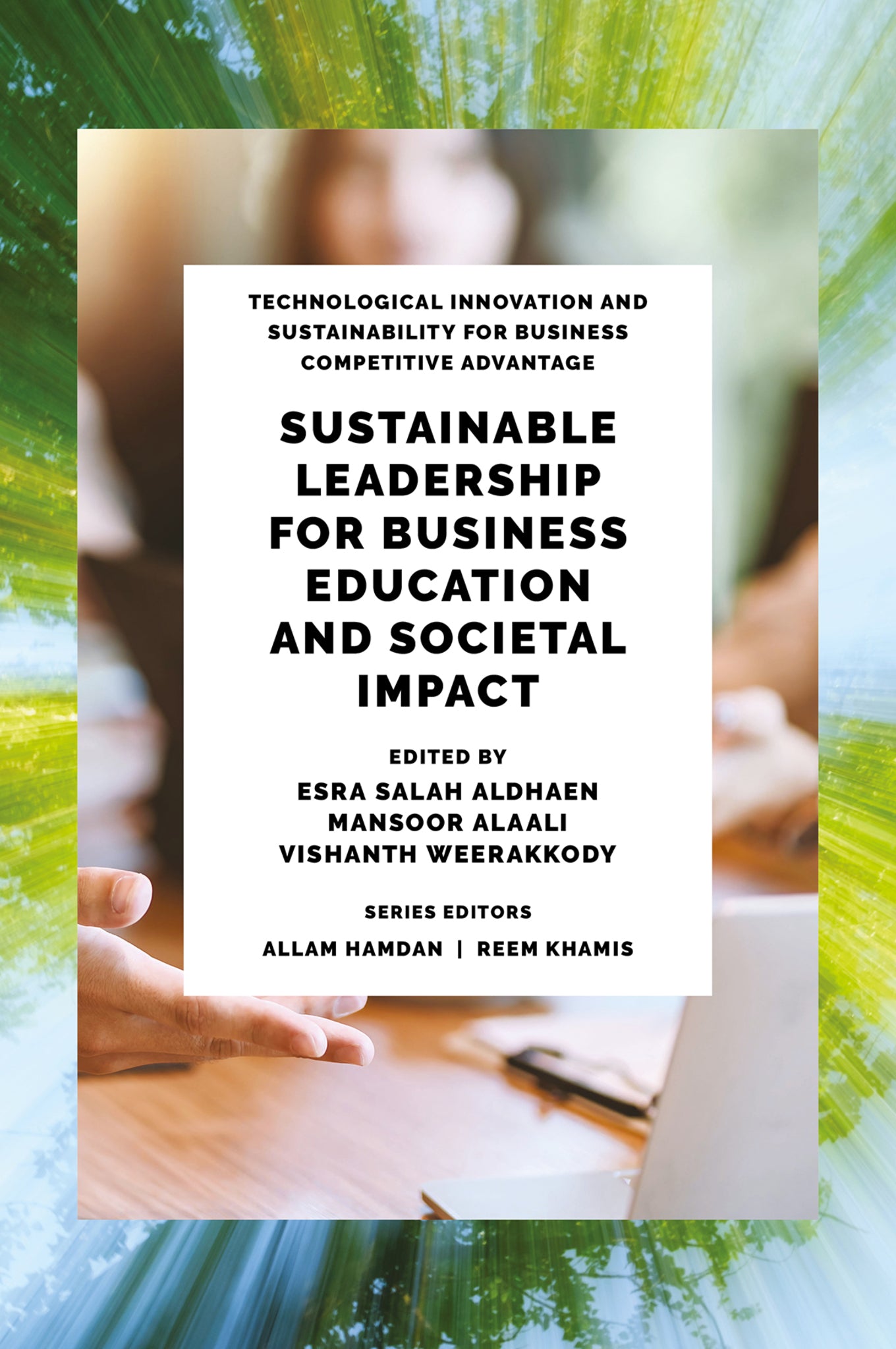 Sustainable Leadership for Business Education and Societal Impact