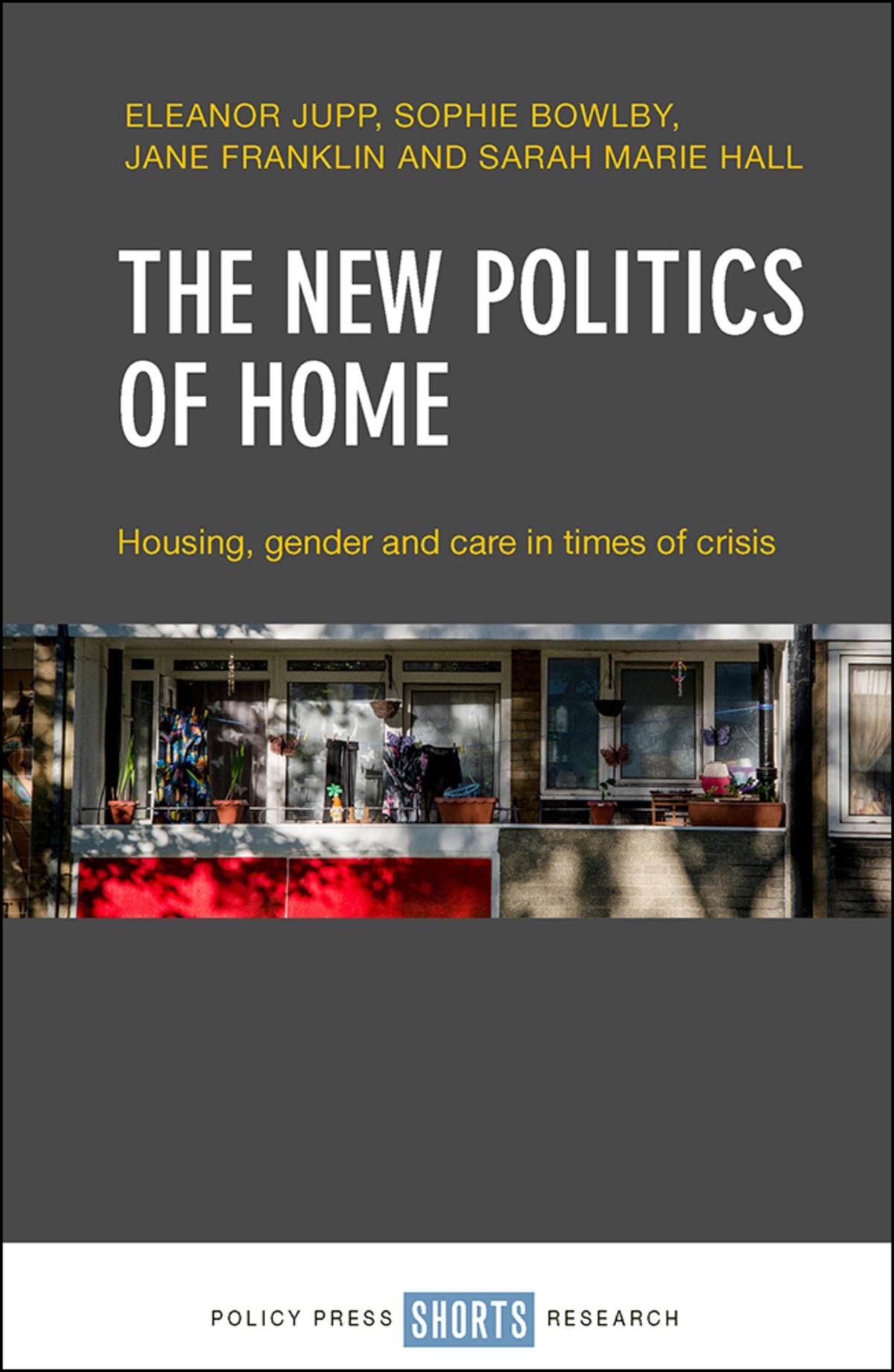 Cover image for The New Politics of Home ISBN 9781447351849