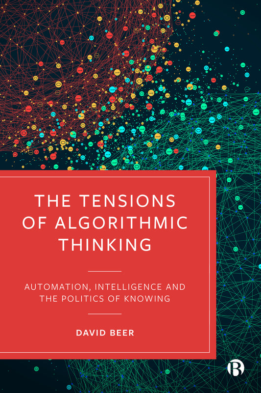 The Tensions of Algorithmic Thinking