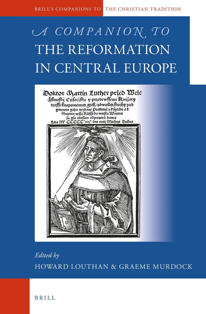 Cover image for A Companion to the Reformation in Central Europe ISBN 9789004255272