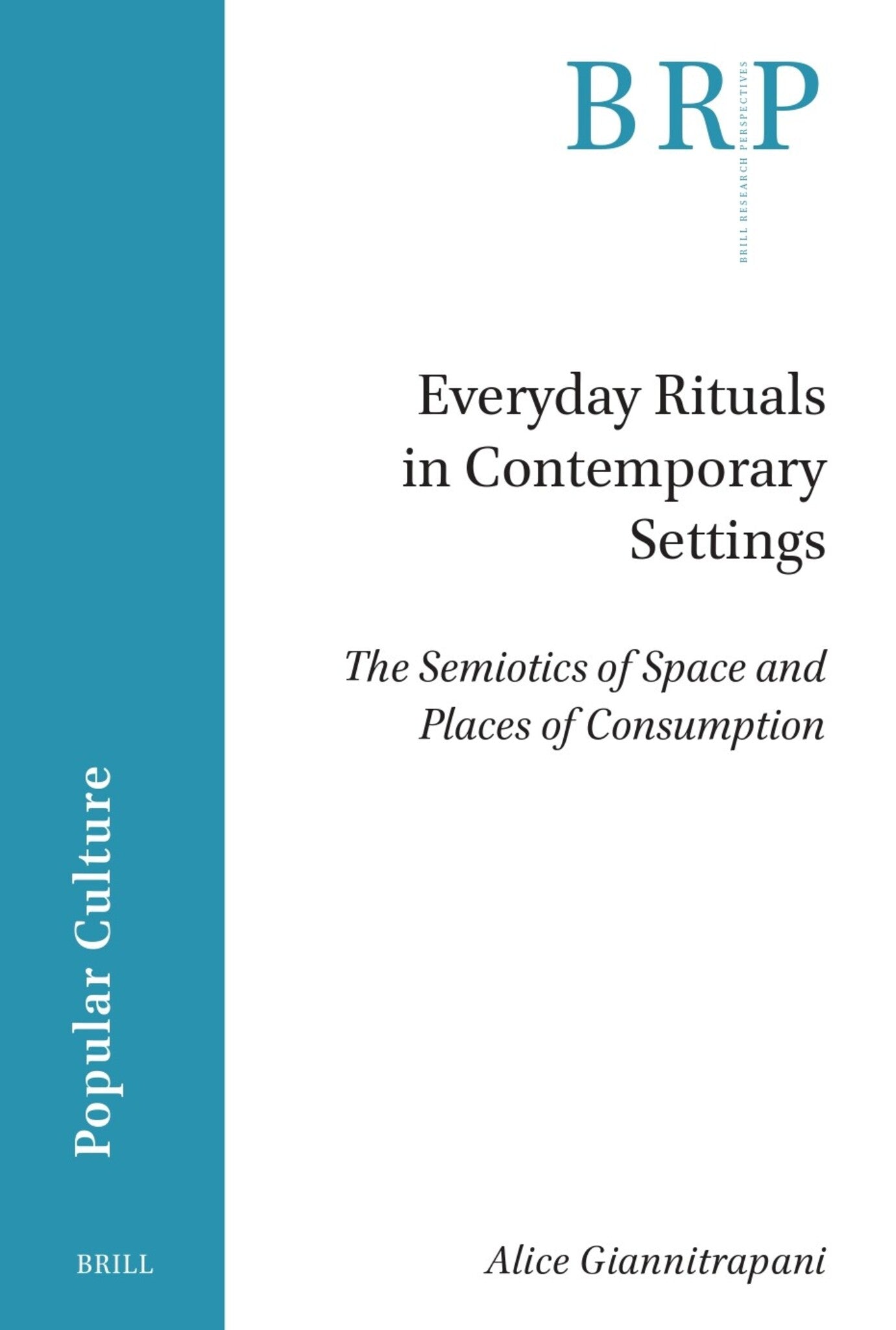 Everyday Rituals in Contemporary Settings