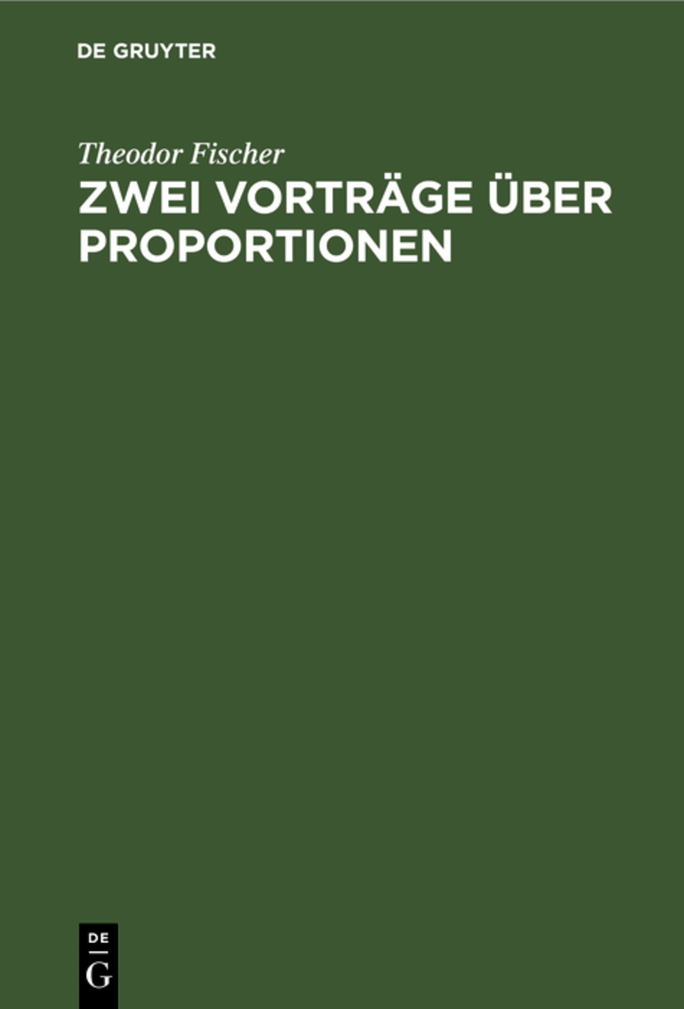 Zwei Vorträge über Proportionen