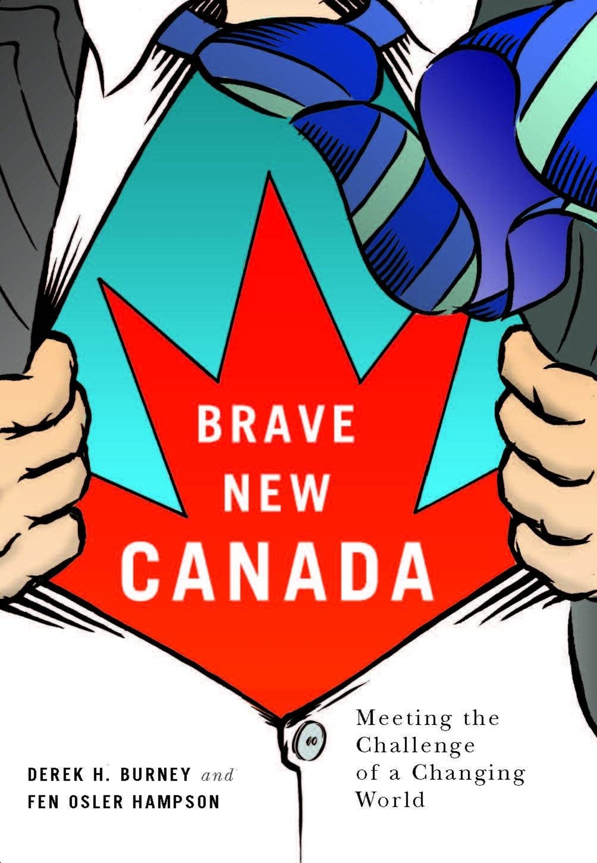 Cover image for Brave New Canada ISBN 9780773596221
