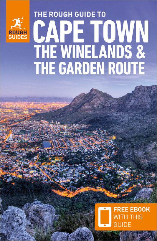 The Rough Guide to Cape Town, the Winelands and the Garden Route: Travel Guide with eBook