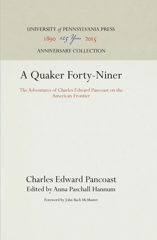 A Quaker Forty-Niner