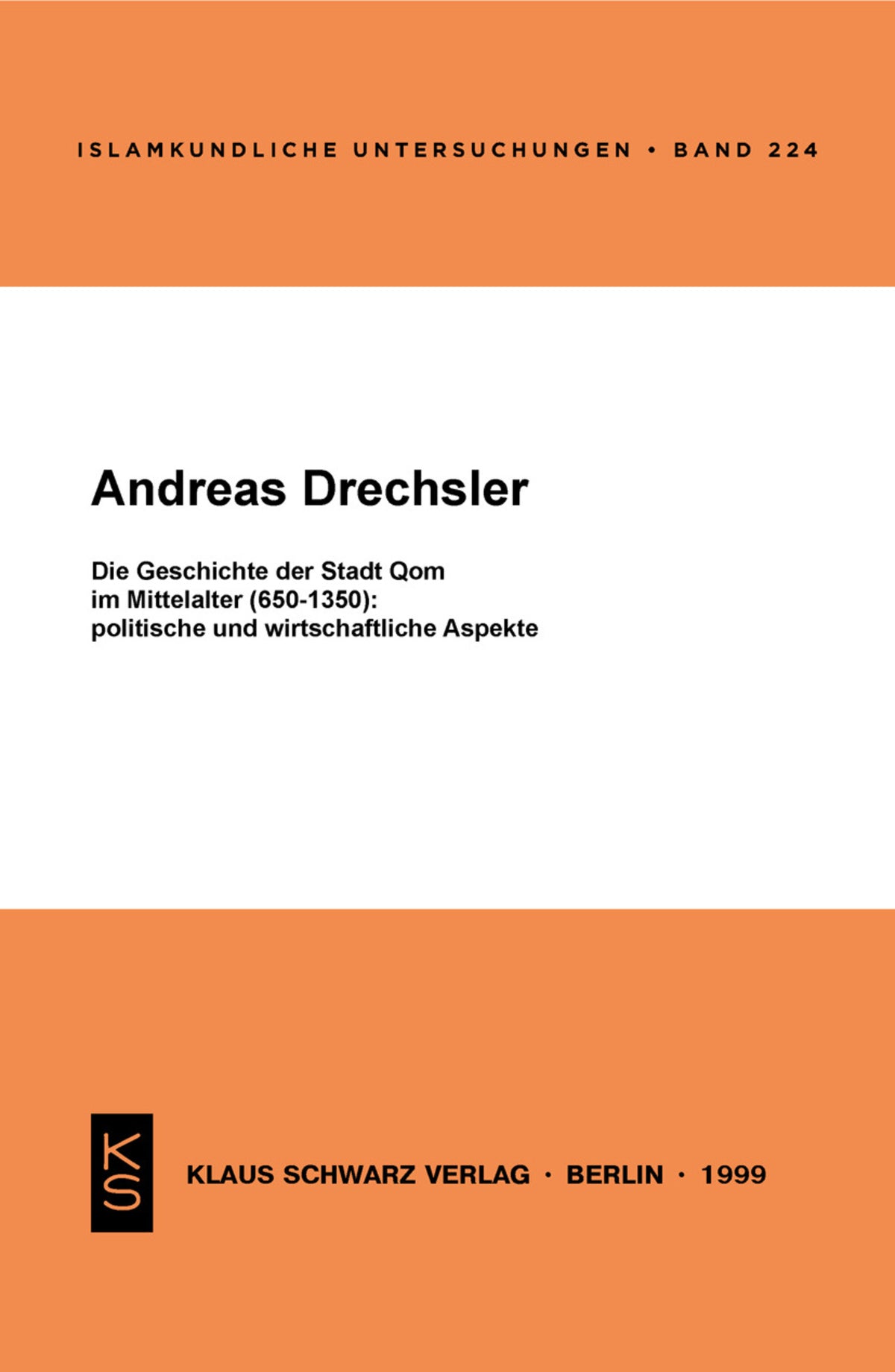 Cover image for Die Geschichte der Stadt Qom im Mittelalter (650-1350) ISBN 9783879972760