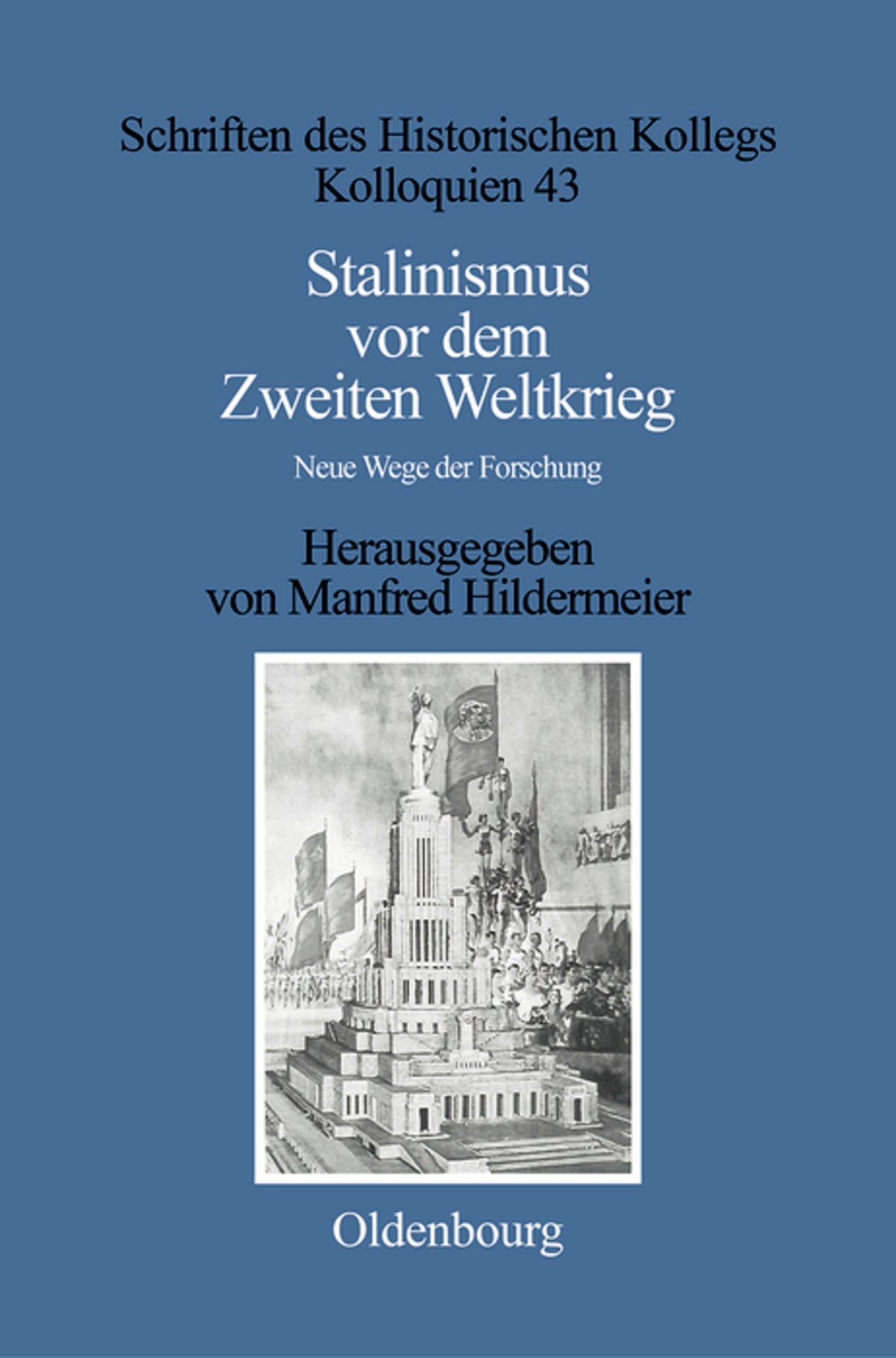 Cover image for Stalinismus vor dem Zweiten Weltkrieg / Stalinism before the Second World War ISBN 9783486563504
