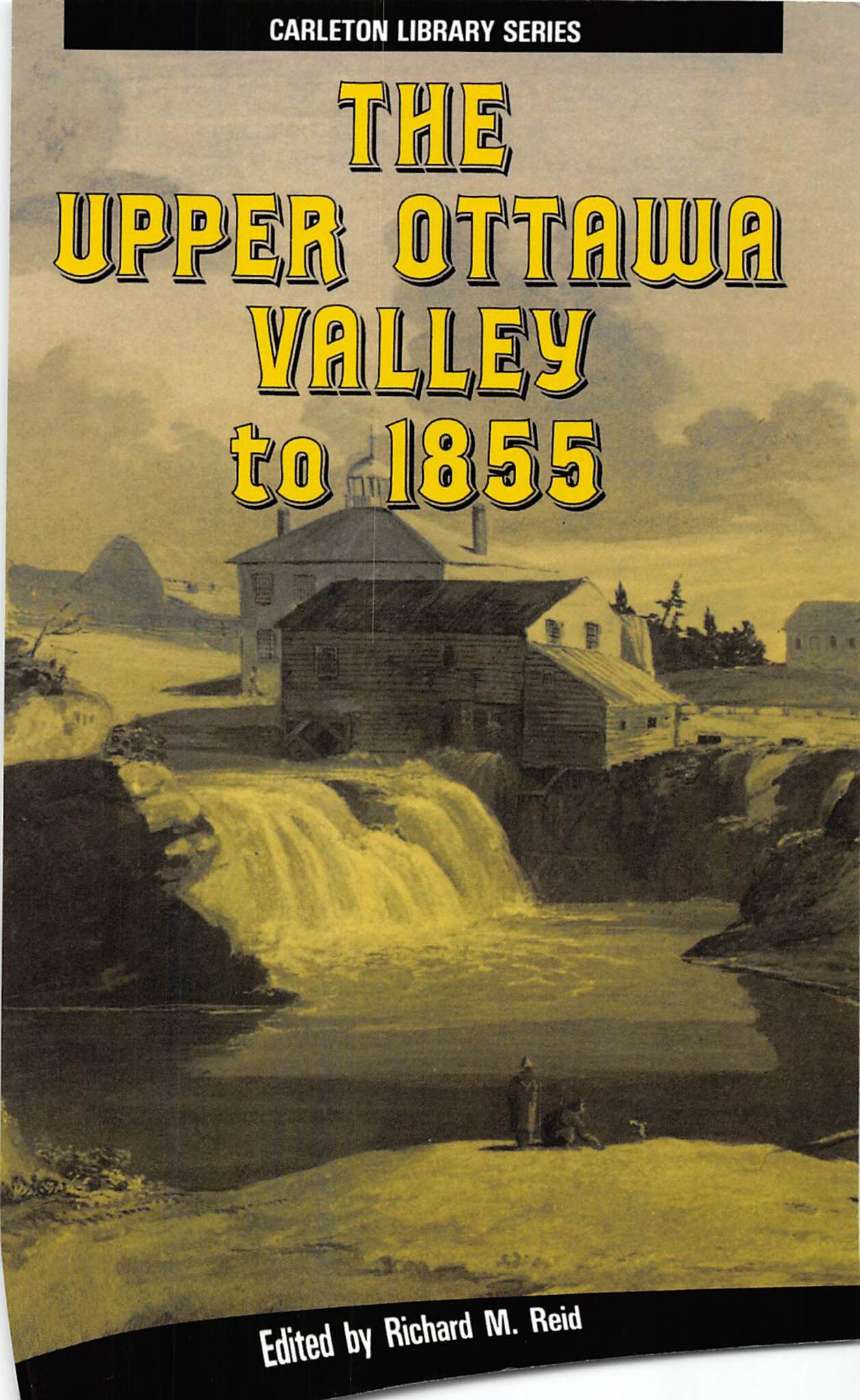 Cover image for The Upper Ottawa Valley to 1855 ISBN 9780886291006