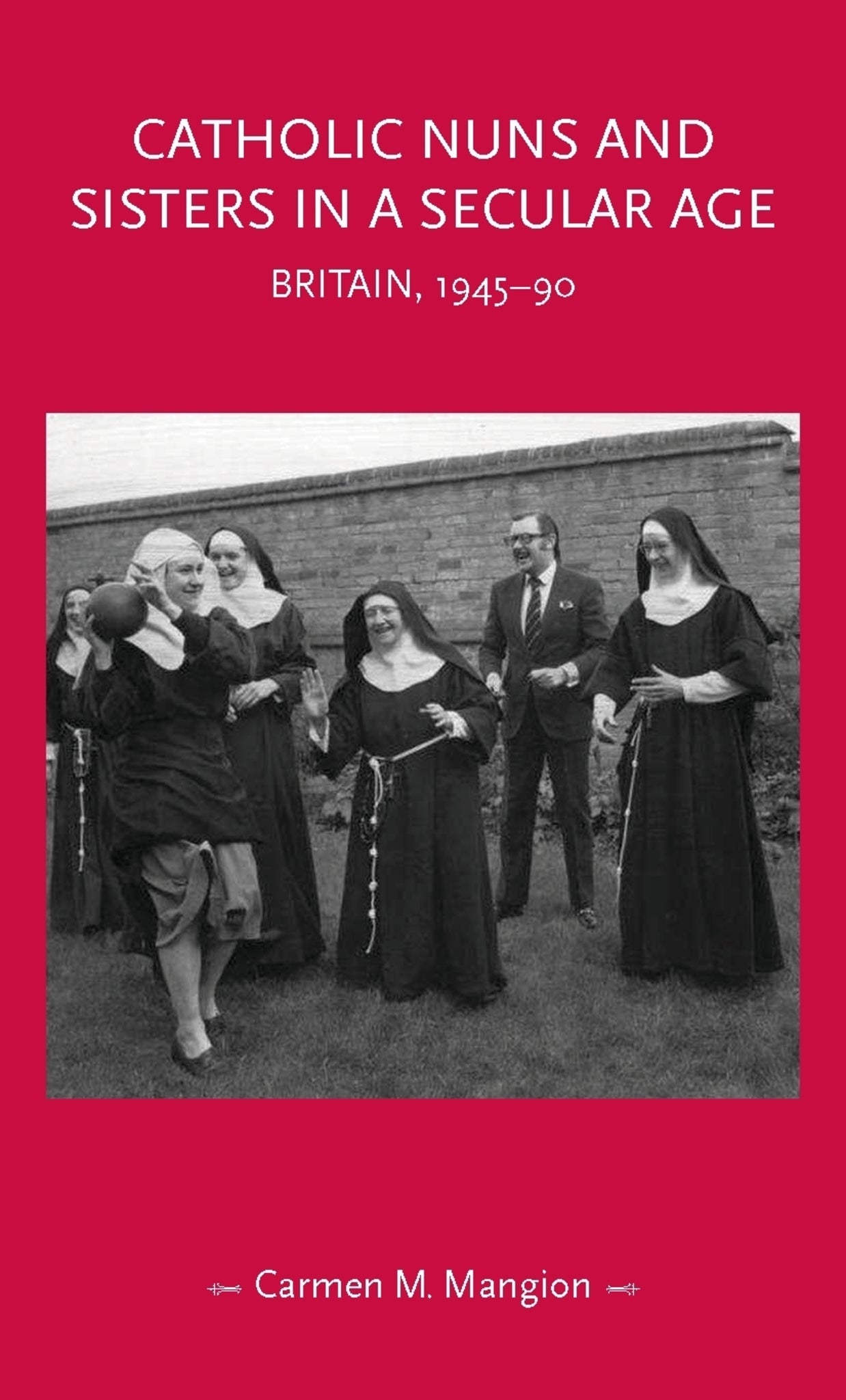 Catholic nuns and sisters in a secular age