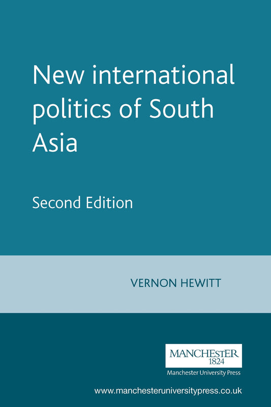 New international politics of South Asia