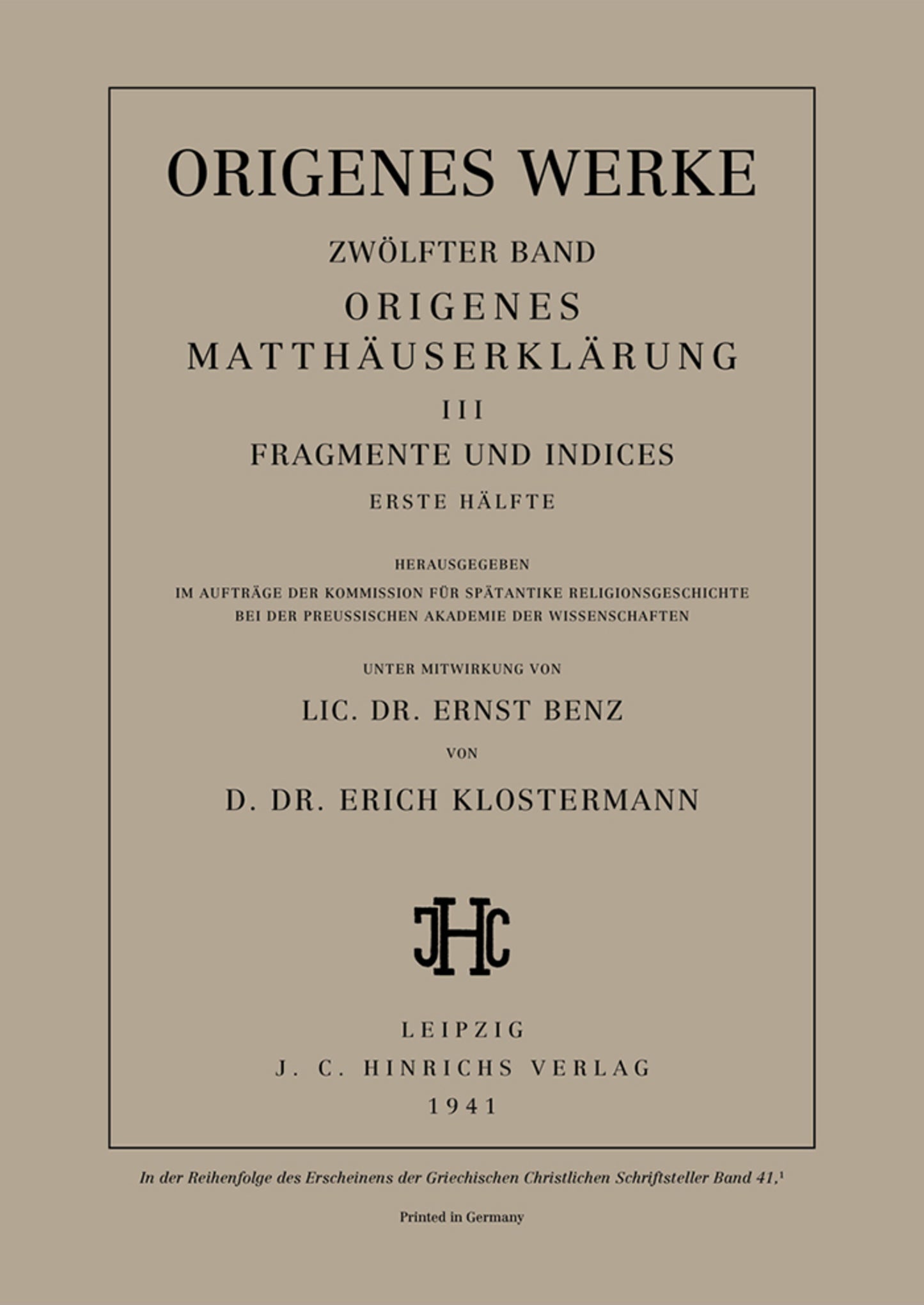Origenes Matthäuserklärung III: Fragmente und Indices, Erste Hälfte