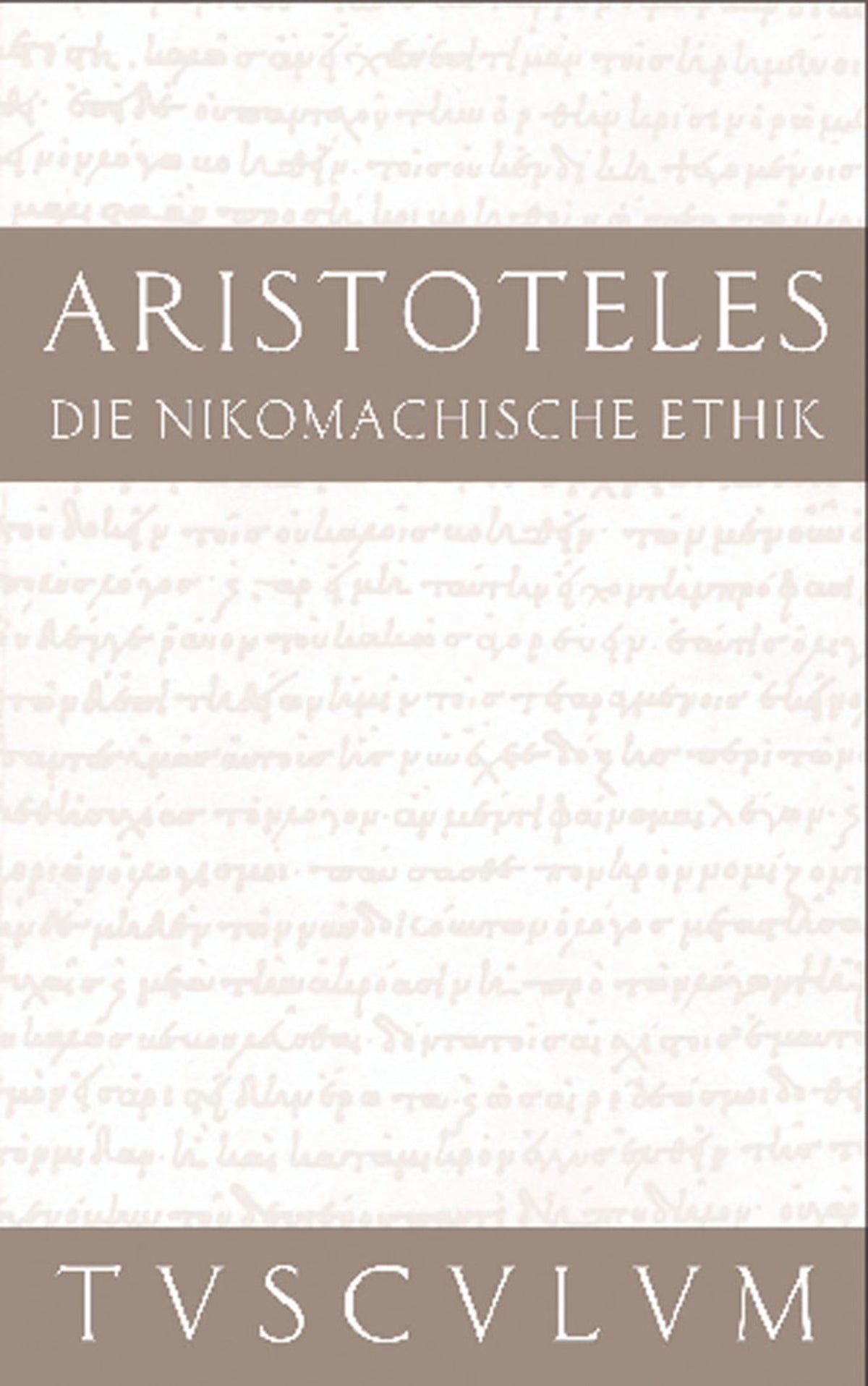 Cover image for Die Nikomachische Ethik ISBN 9783050054827