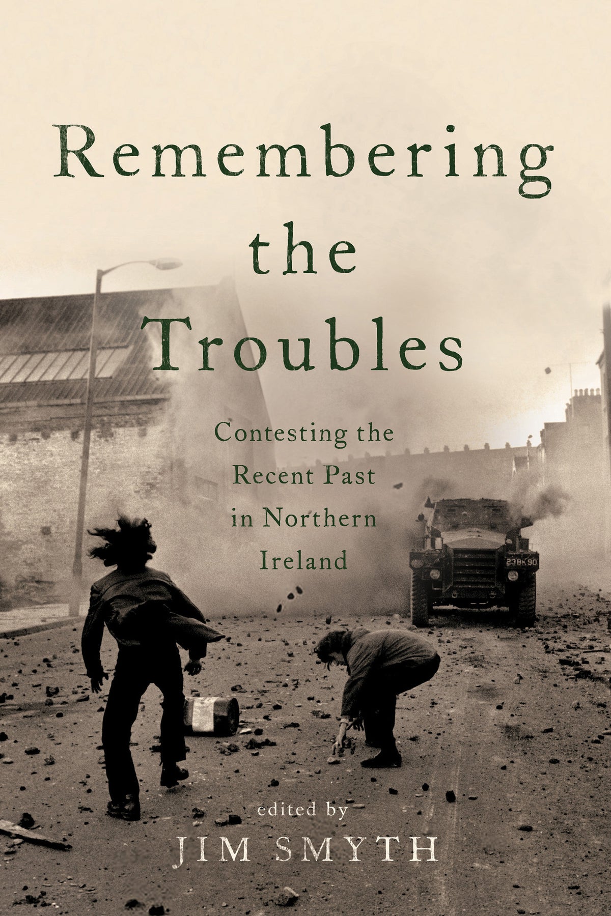 Cover image for Remembering the Troubles ISBN 9780268101749