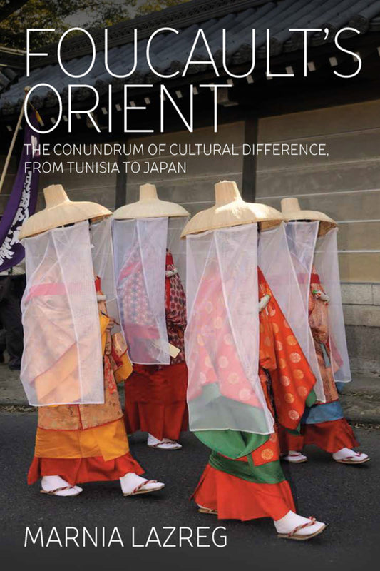 Foucault's Orient