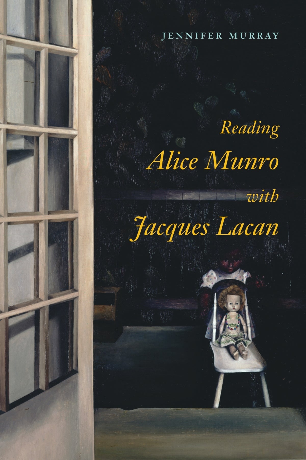 Cover image for Reading Alice Munro with Jacques Lacan ISBN 9780773599857