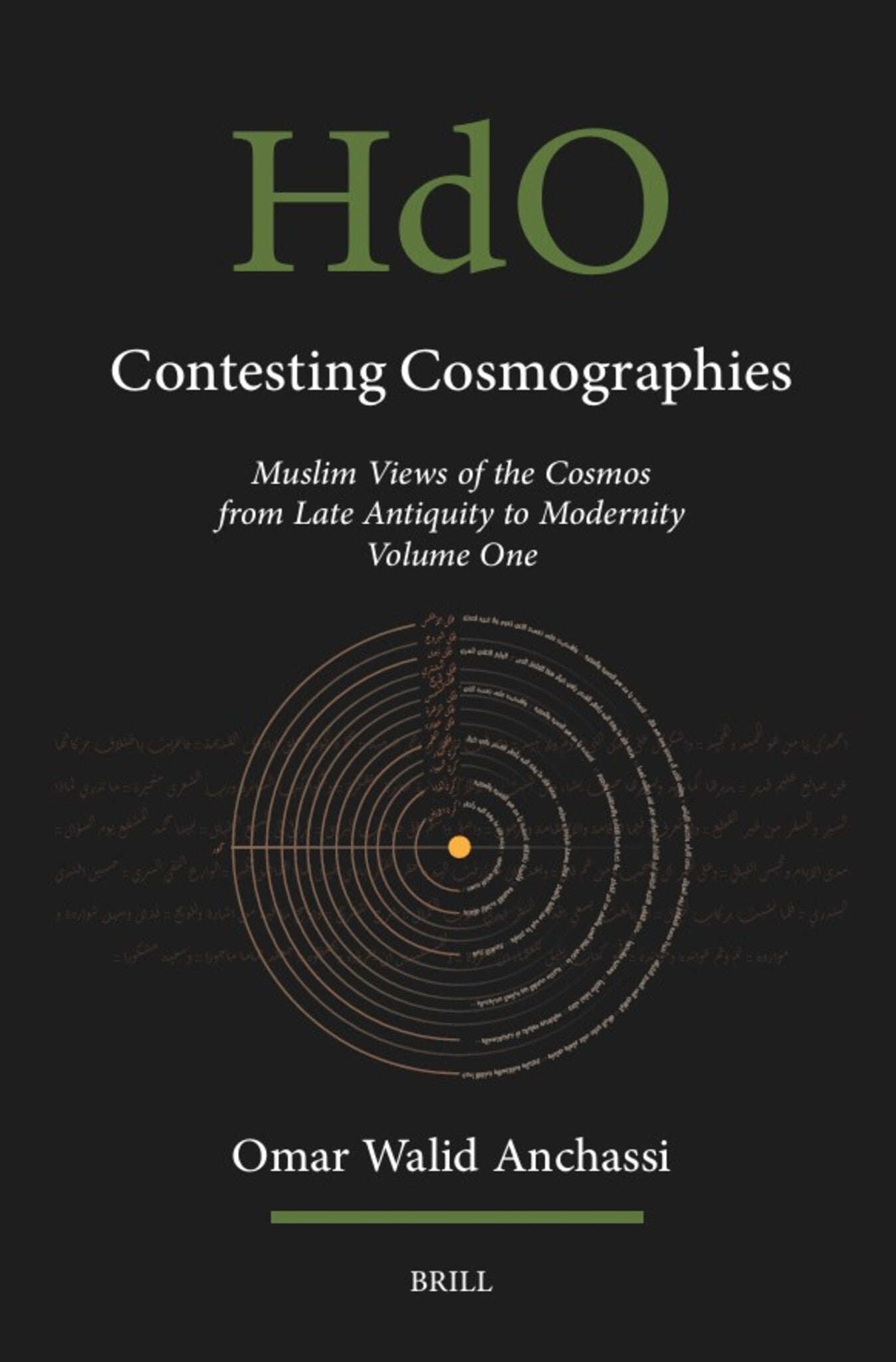Cover image for Contesting Cosmographies: Muslim Views of the Cosmos from Late Antiquity to Modernity ISBN 9789004754409