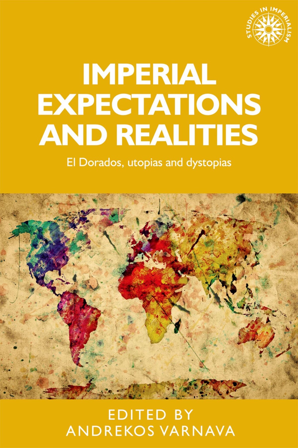 Cover image for Imperial expectations and realities ISBN 9780719097867