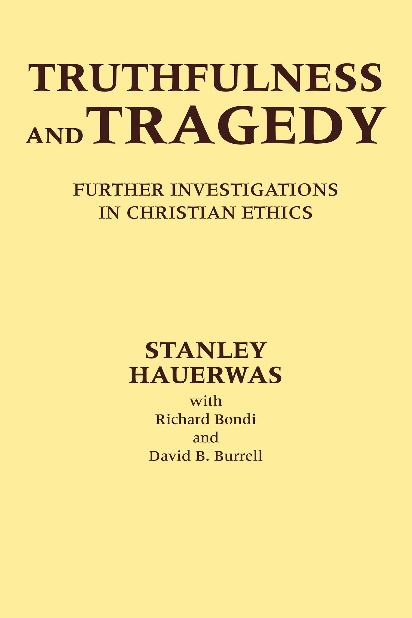 Cover image for Truthfulness and Tragedy ISBN 9780268018313
