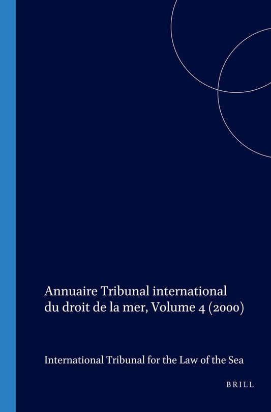 Annuaire Tribunal international du droit de la mer, Volume 4 (2000)