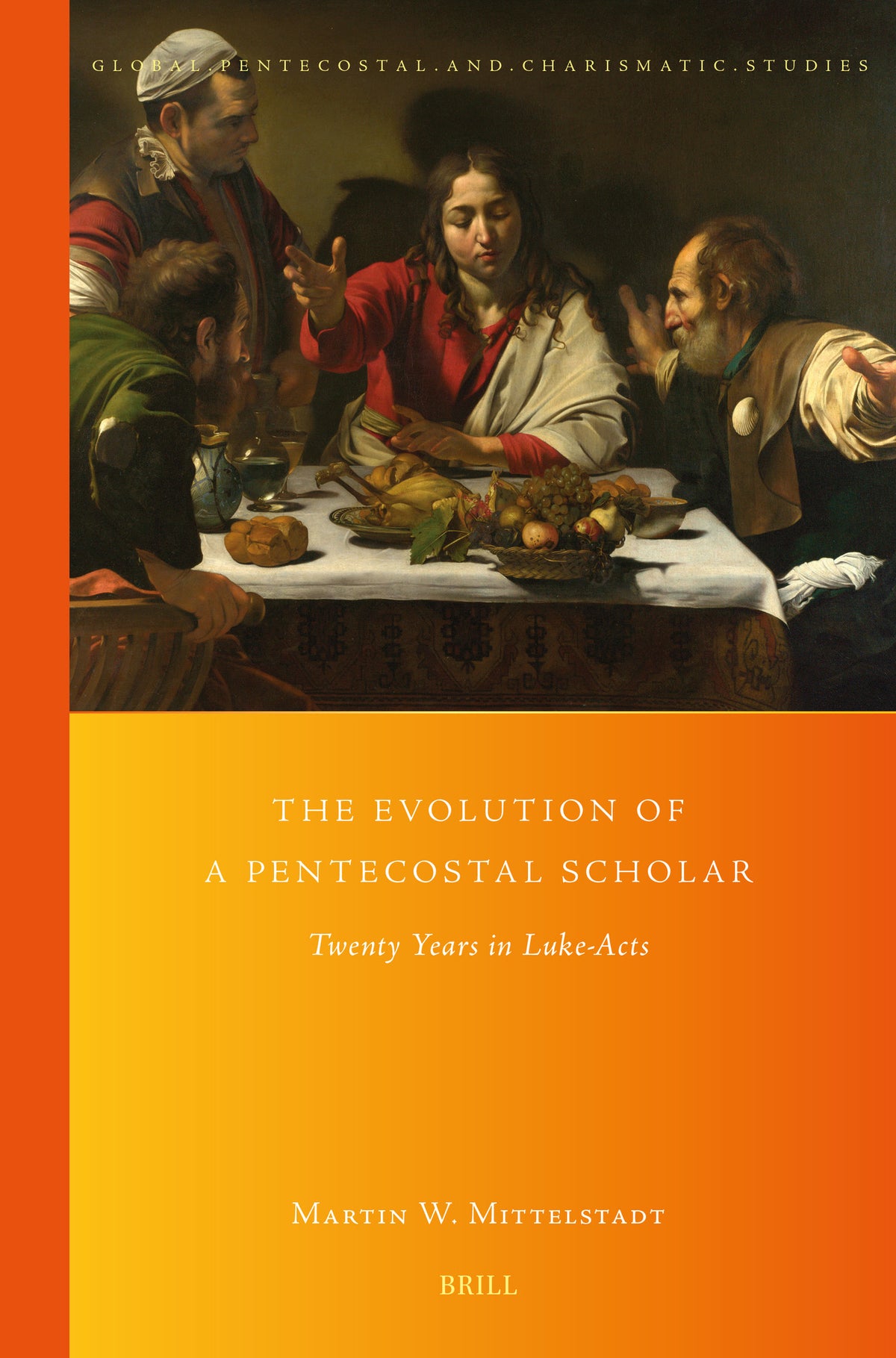 Cover image for The Evolution of a Pentecostal Scholar ISBN 9789004518919