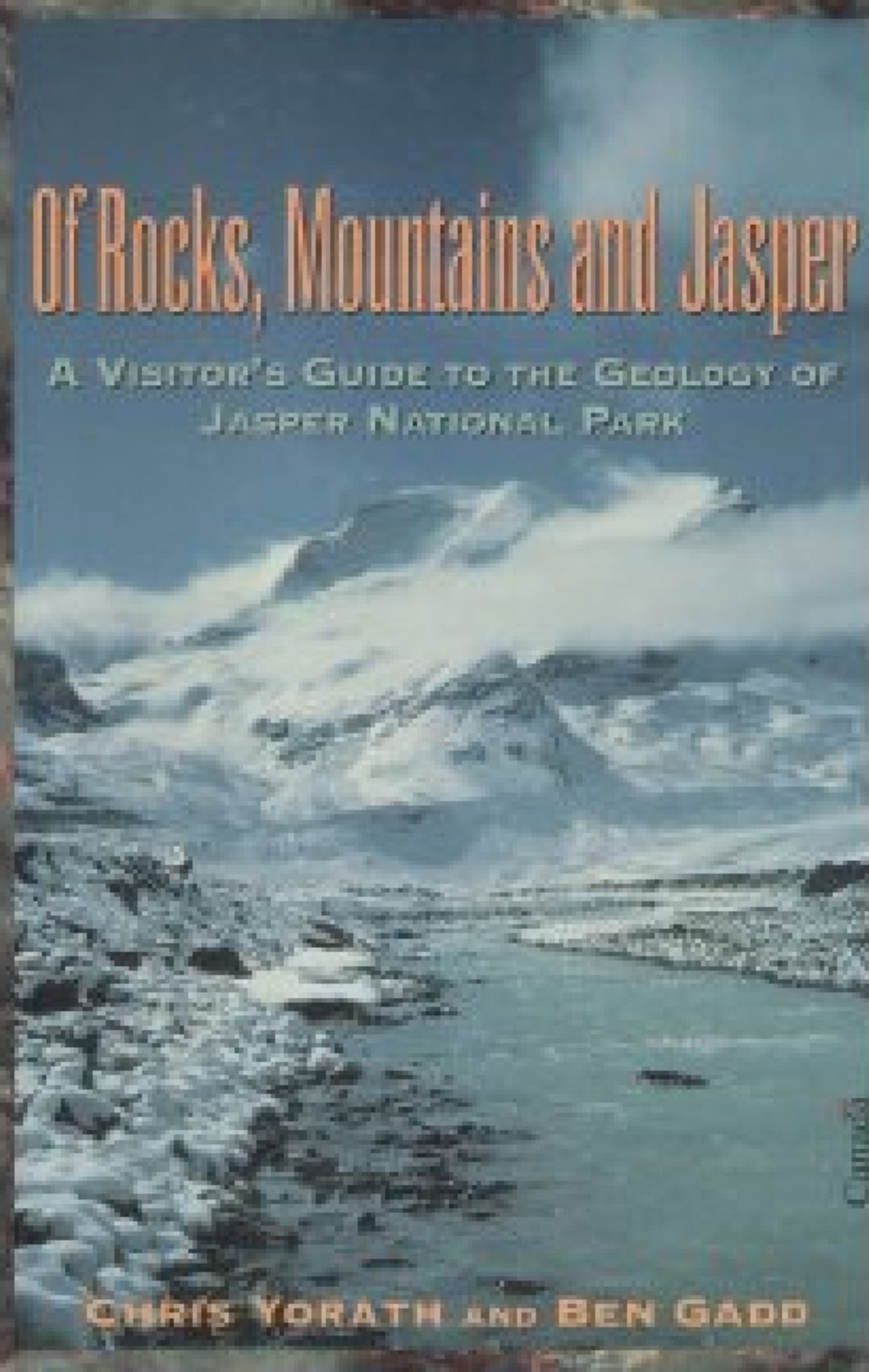 Cover image for Of Rocks, Mountains and Jasper ISBN 9781550022315