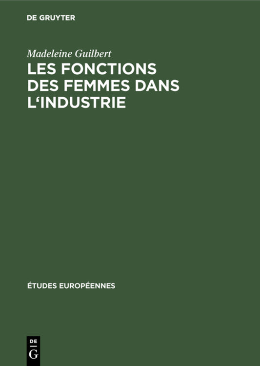 Les fonctions des femmes dans l'industrie