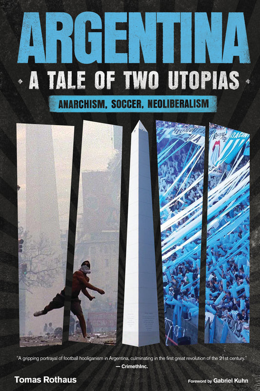 Argentina, A Tale of Two Utopias