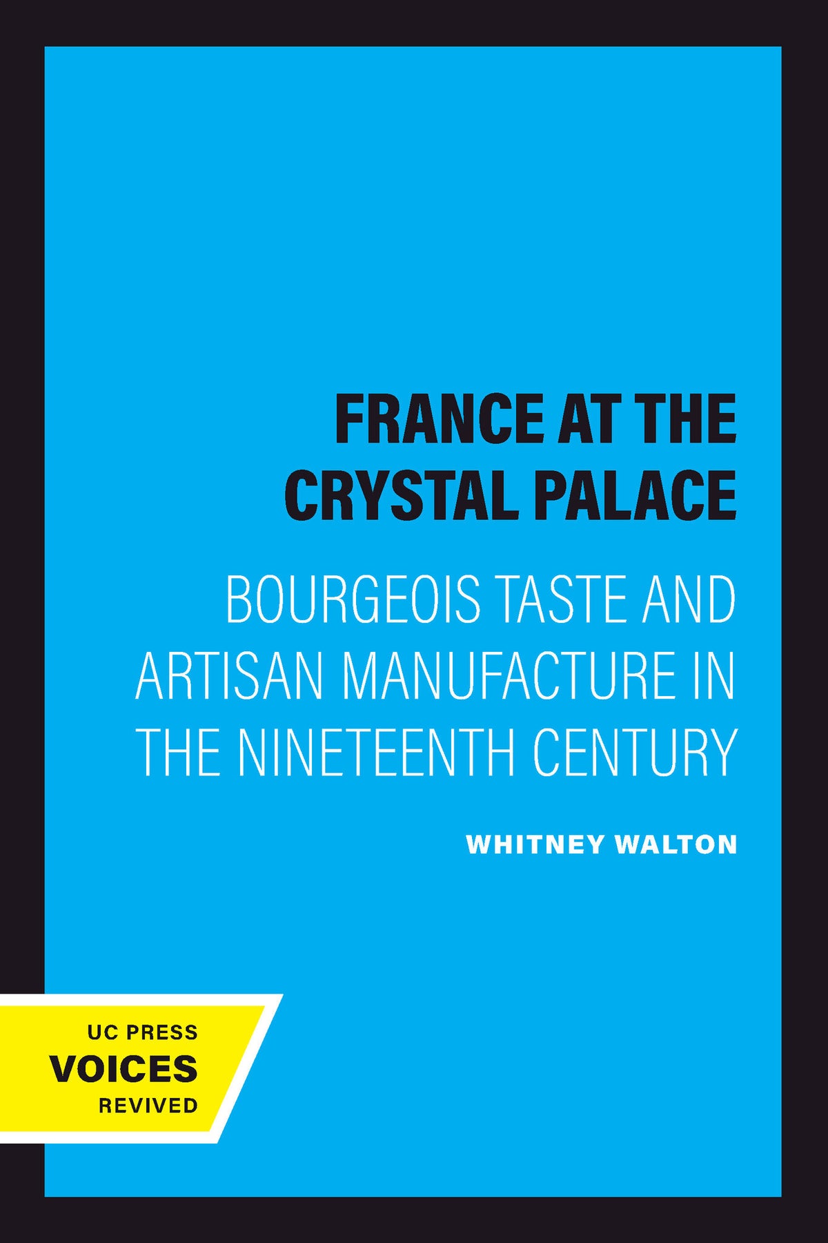 Cover image for France at the Crystal Palace ISBN 9780520912144