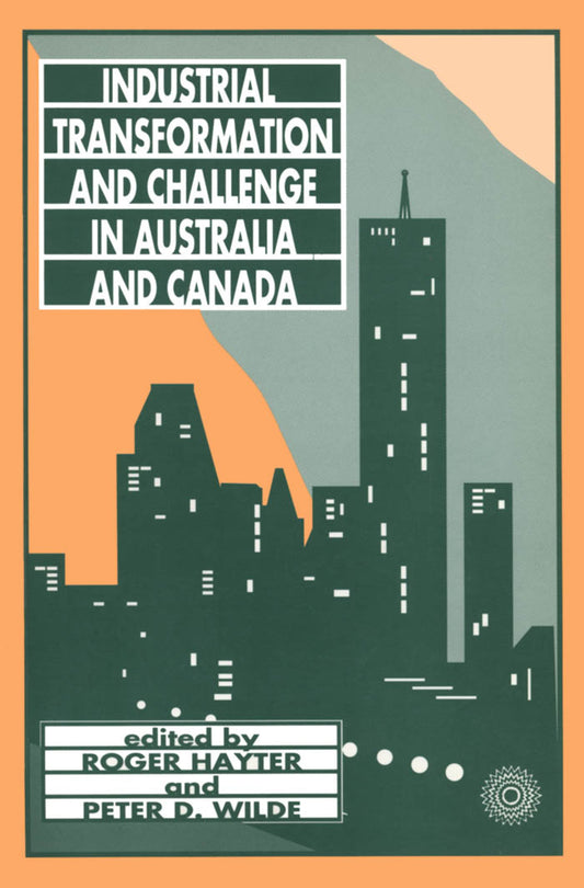 Industrial Transformation and Challenge in Australia and Canada