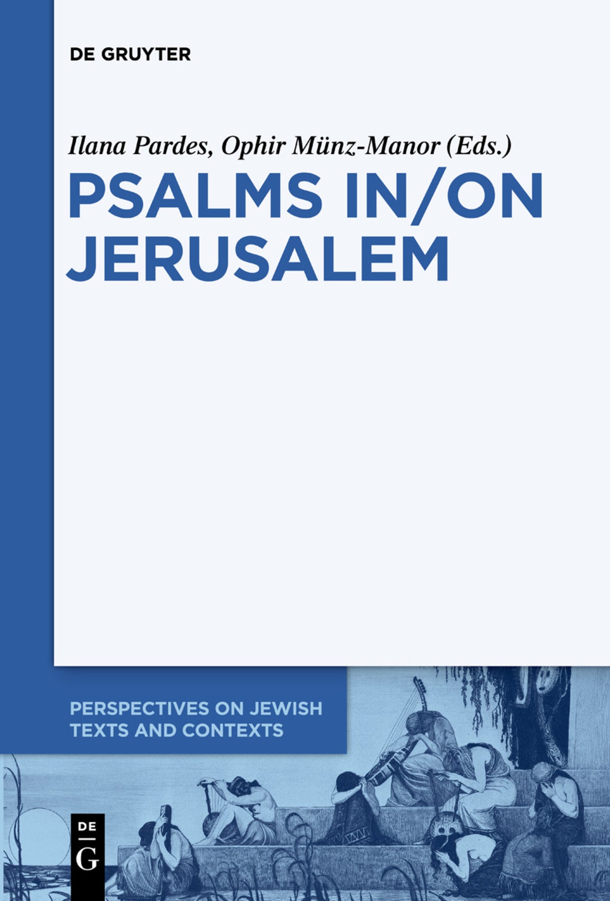 Cover image for Psalms In/On Jerusalem ISBN 9783110736380