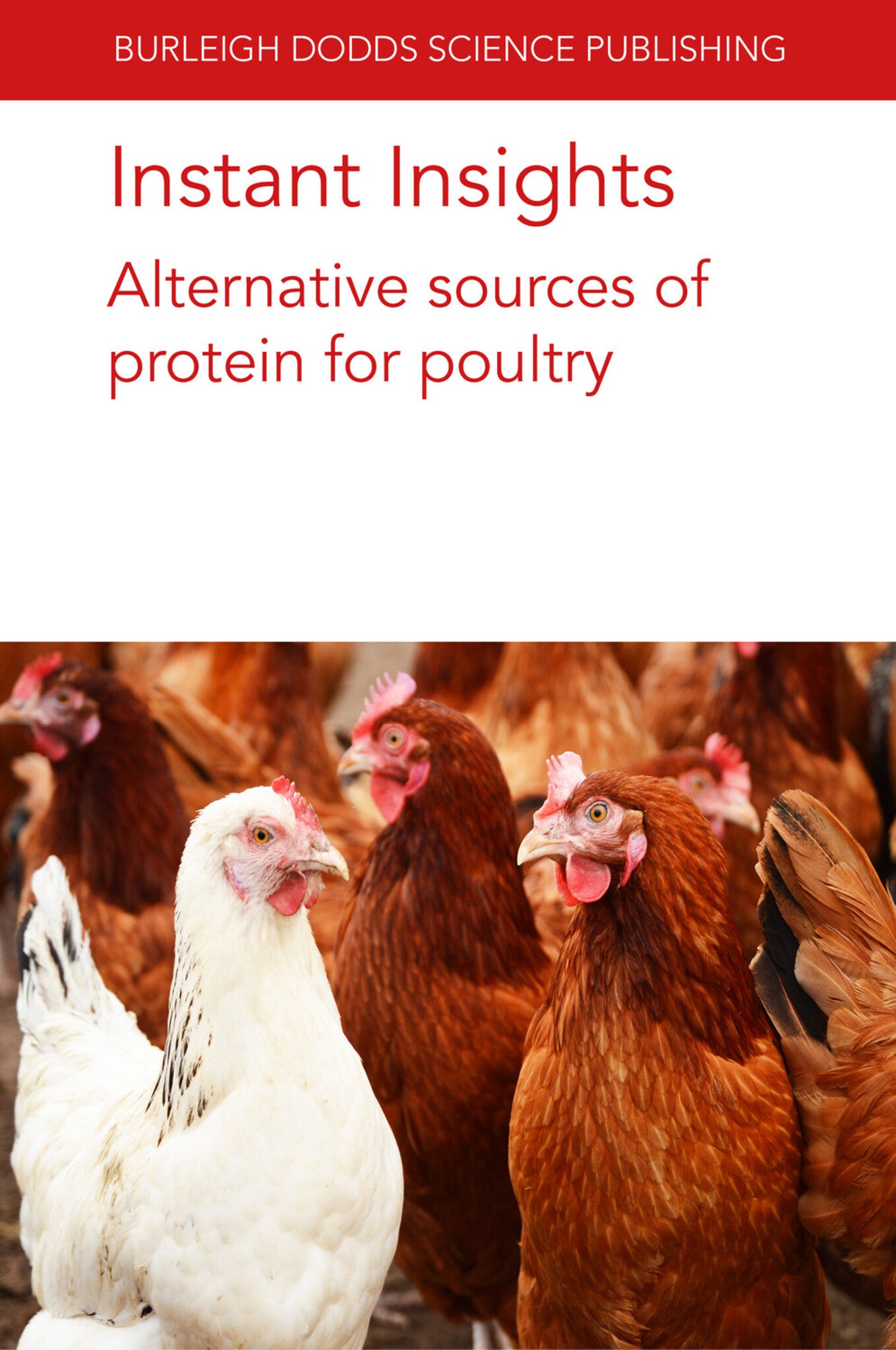 Cover image for Instant Insights: Alternative sources of protein for poultry ISBN 9781835450109