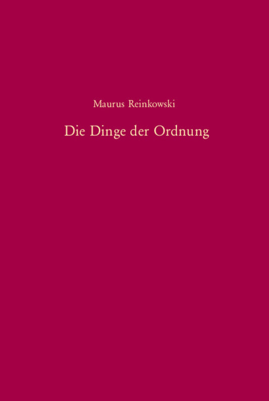 Die Dinge der Ordnung