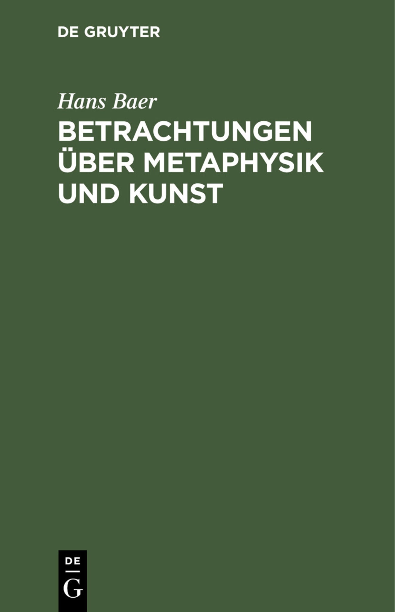 Betrachtungen über Metaphysik und Kunst