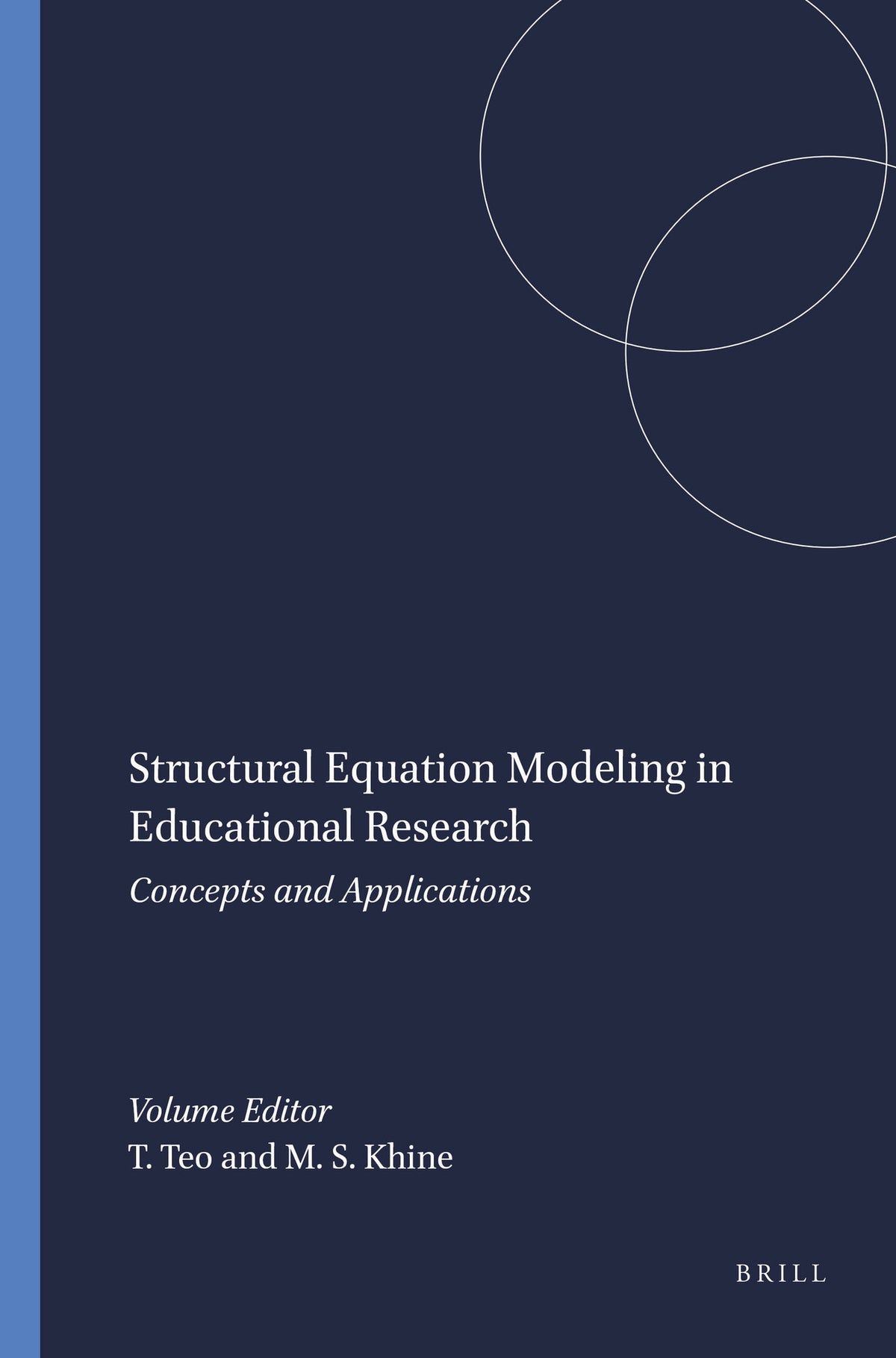 Structural Equation Modeling in Educational Research