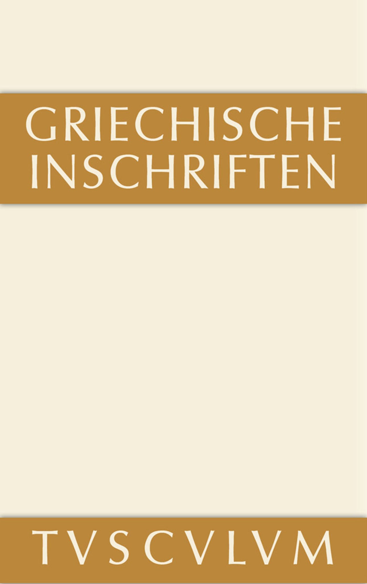 Griechische Inschriften als Zeugnisse des privaten und öffentlichen Lebens
