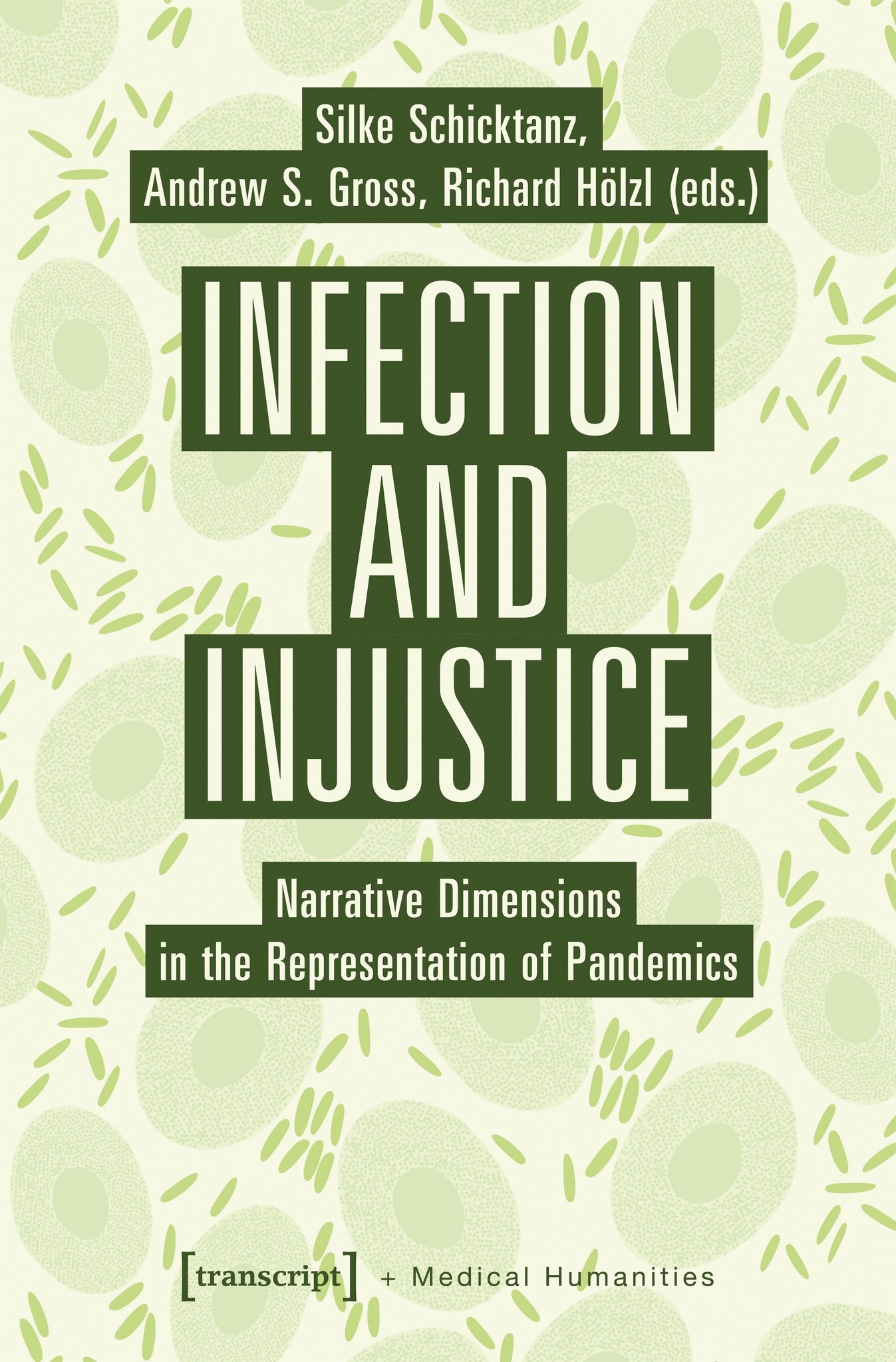 Infection and Injustice