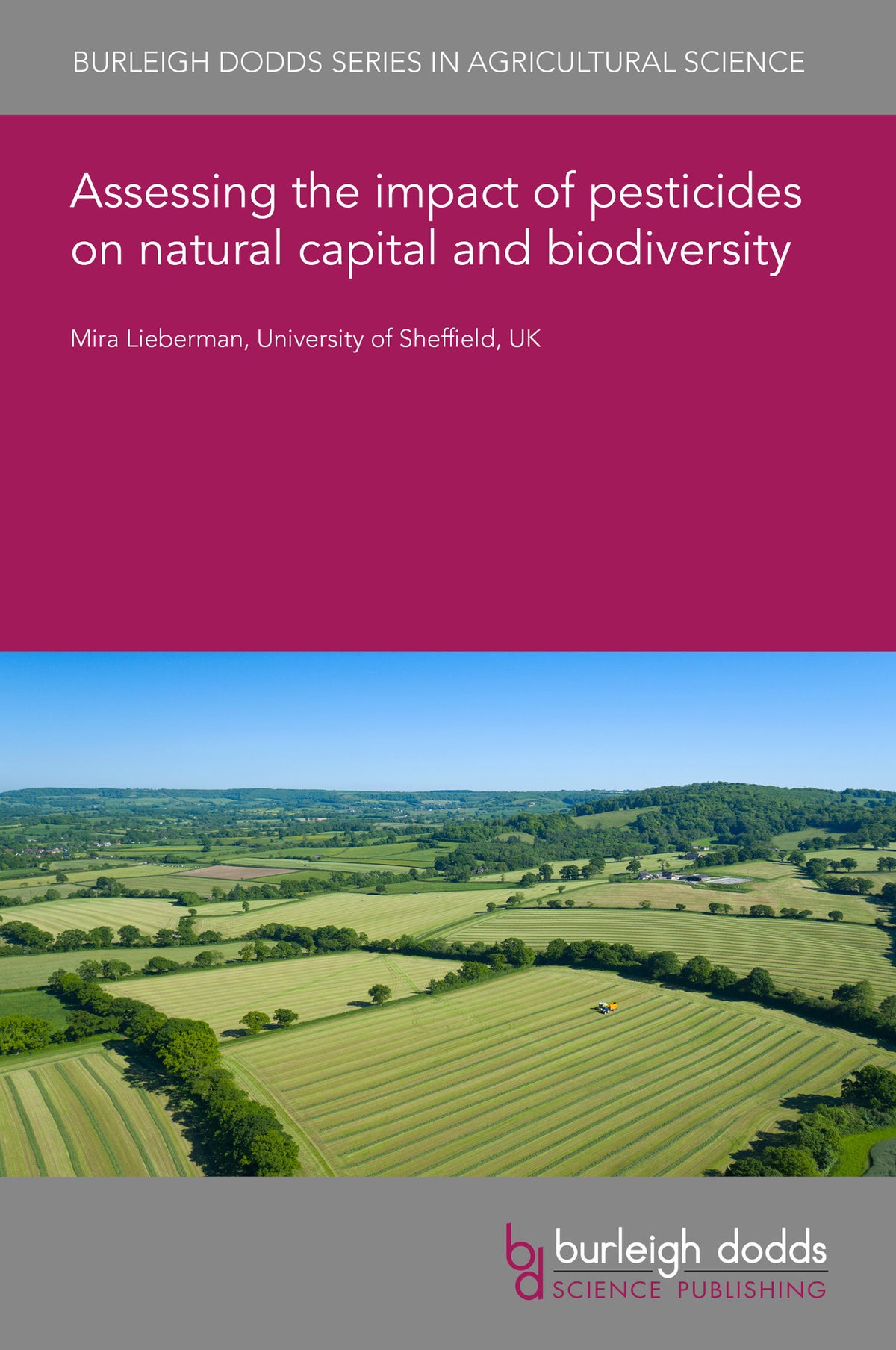 Cover image for Assessing the impact of pesticides on natural capital and biodiversity ISBN 9781835450642