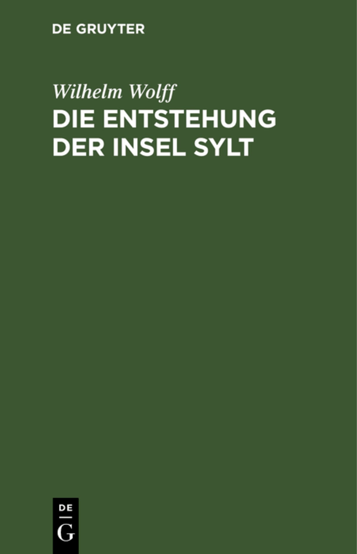 Cover image for Die Entstehung der Insel Sylt ISBN 9783111143477