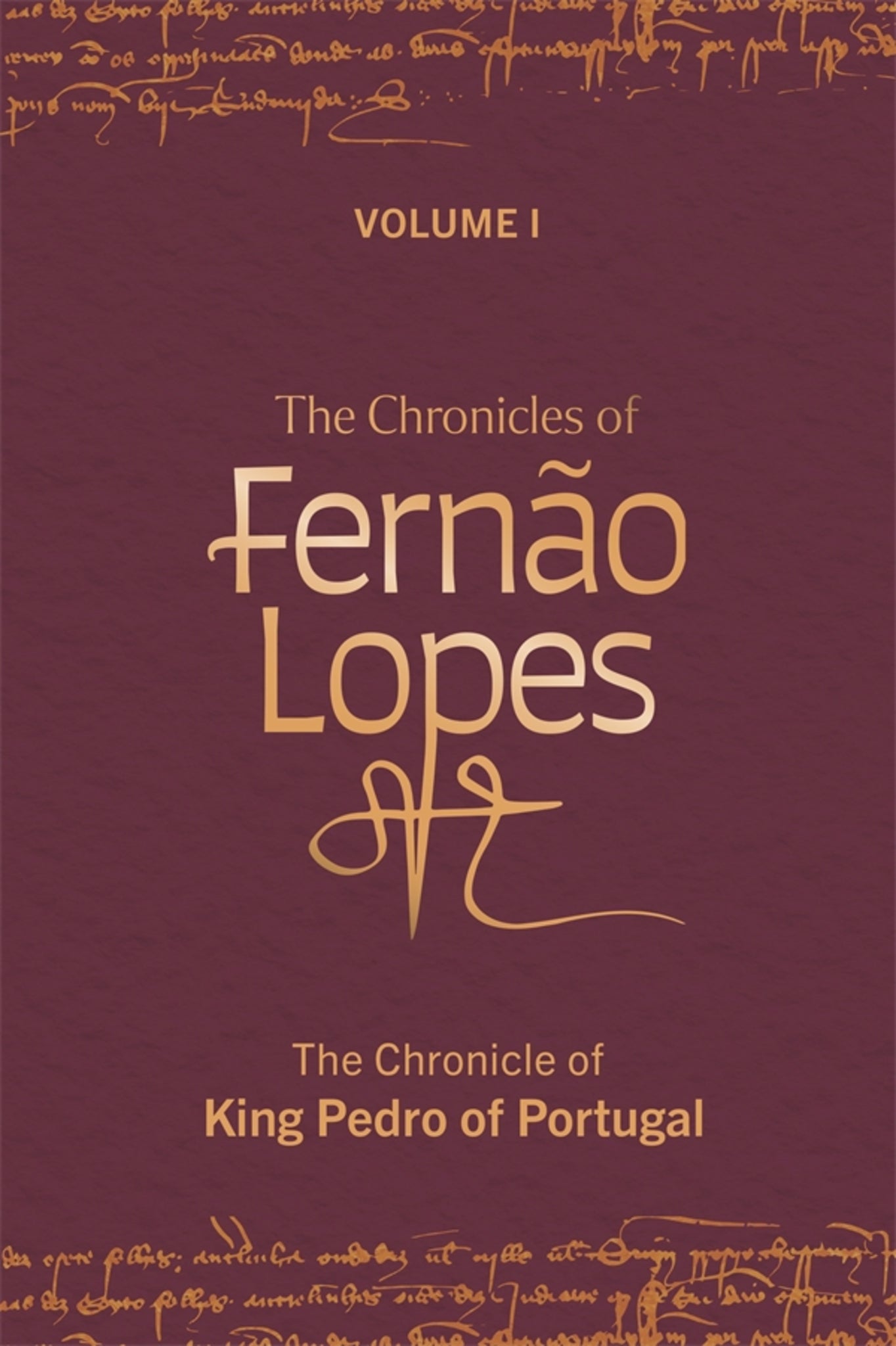 Cover image for The Chronicles of Fernão Lopes ISBN 9781855663961