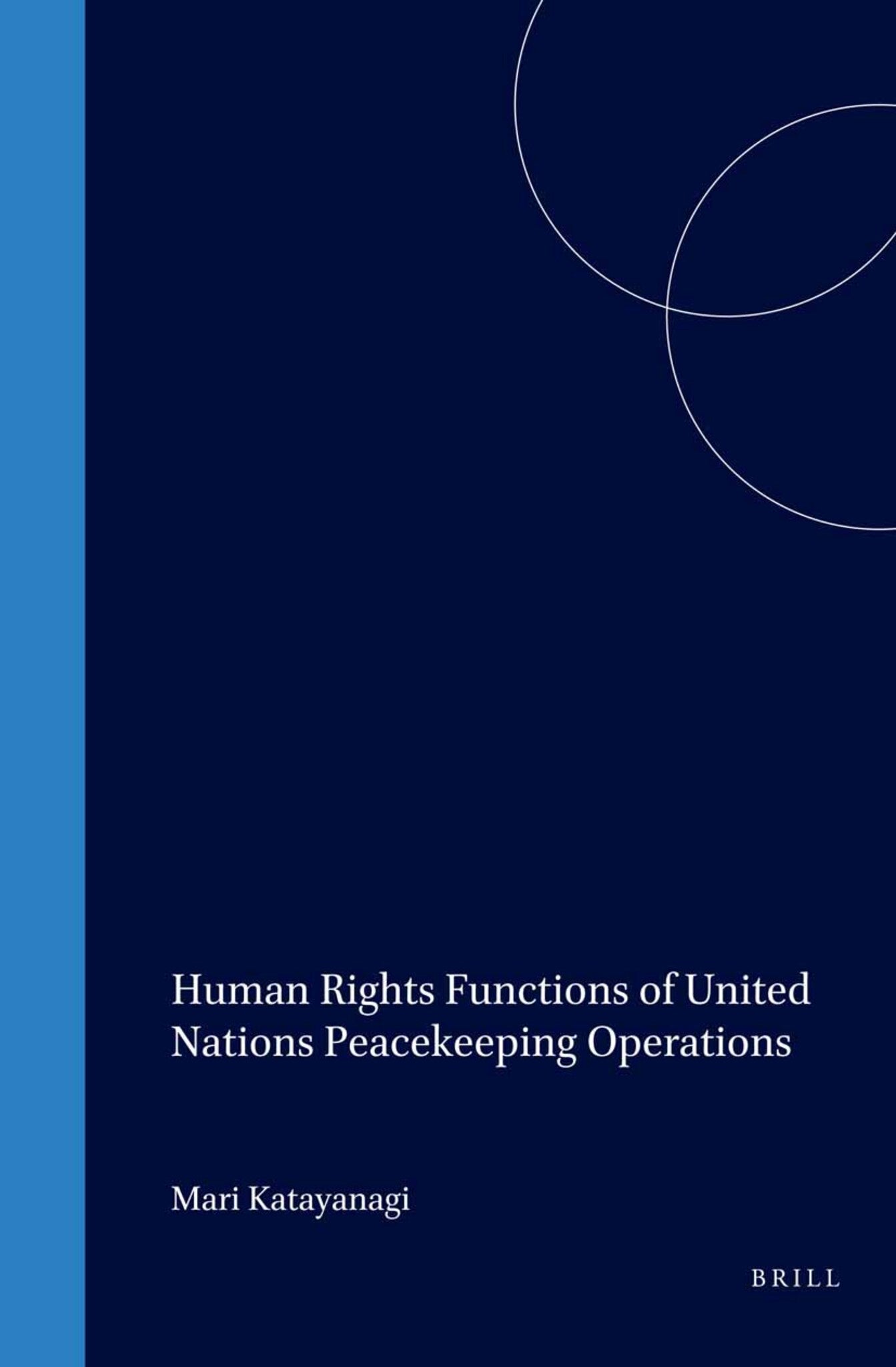 Human Rights Functions of United Nations Peacekeeping Operations