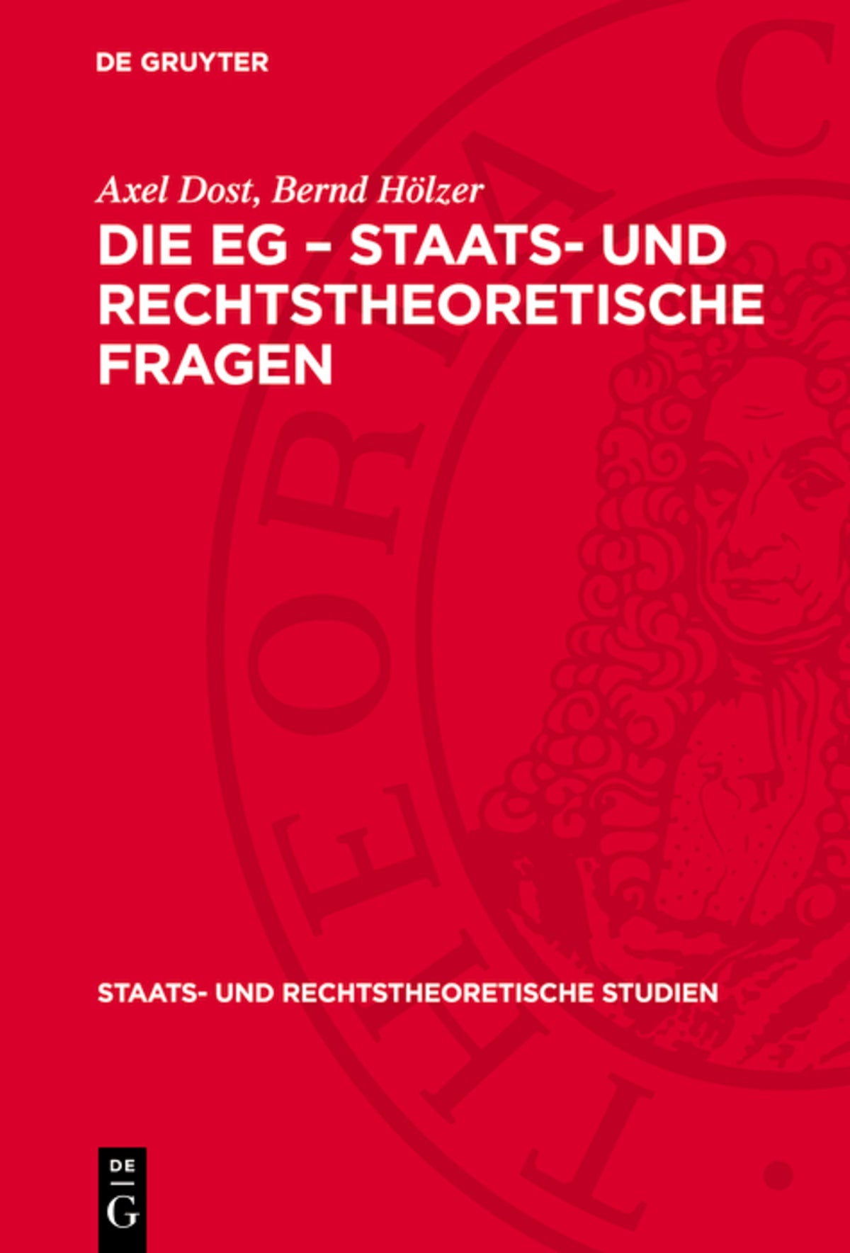 Cover image for Die EG – Staats- und rechtstheoretische Fragen ISBN 9783112713723