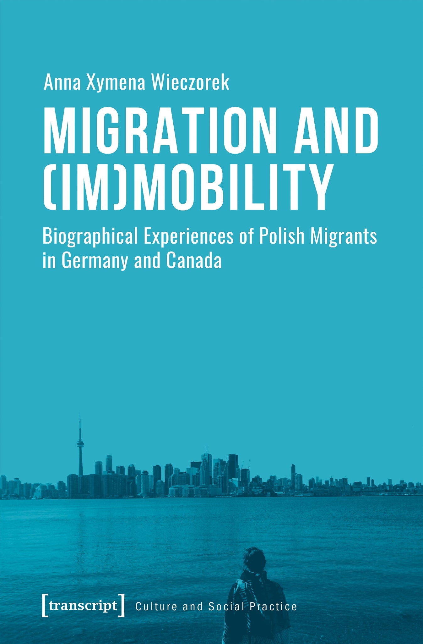 Cover image for Migration and (Im)Mobility ISBN 9783837642513