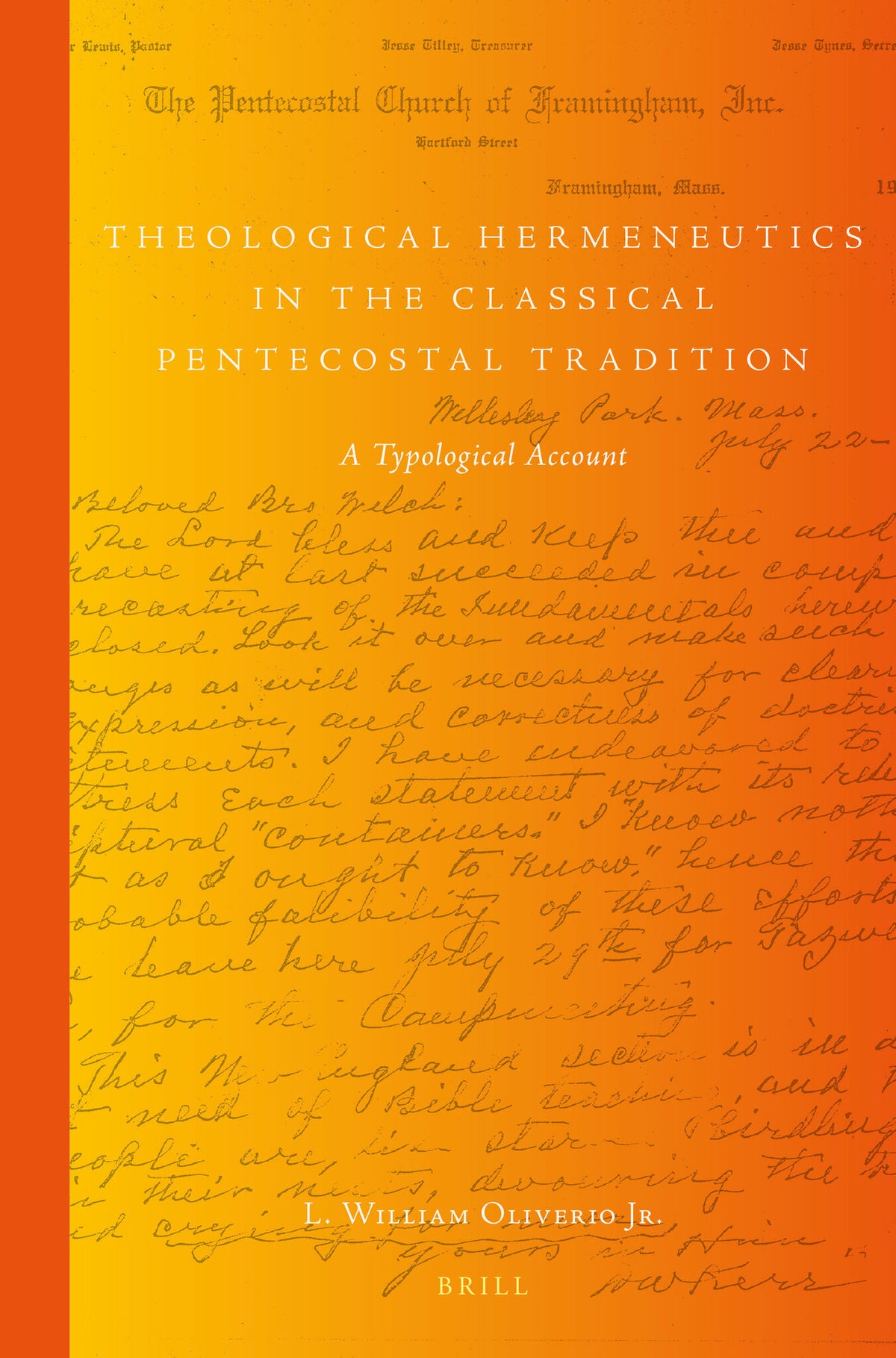 Cover image for Theological Hermeneutics in the Classical Pentecostal Tradition ISBN 9789004280175