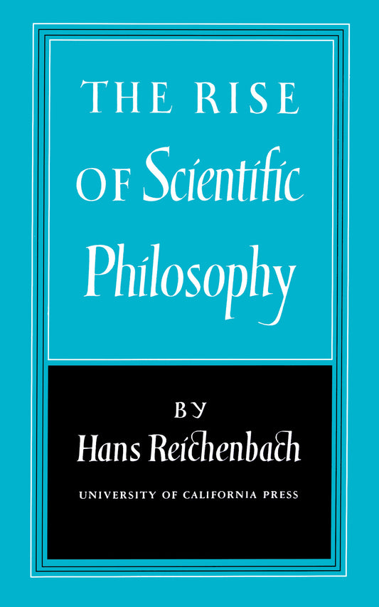 The Rise of Scientific Philosophy