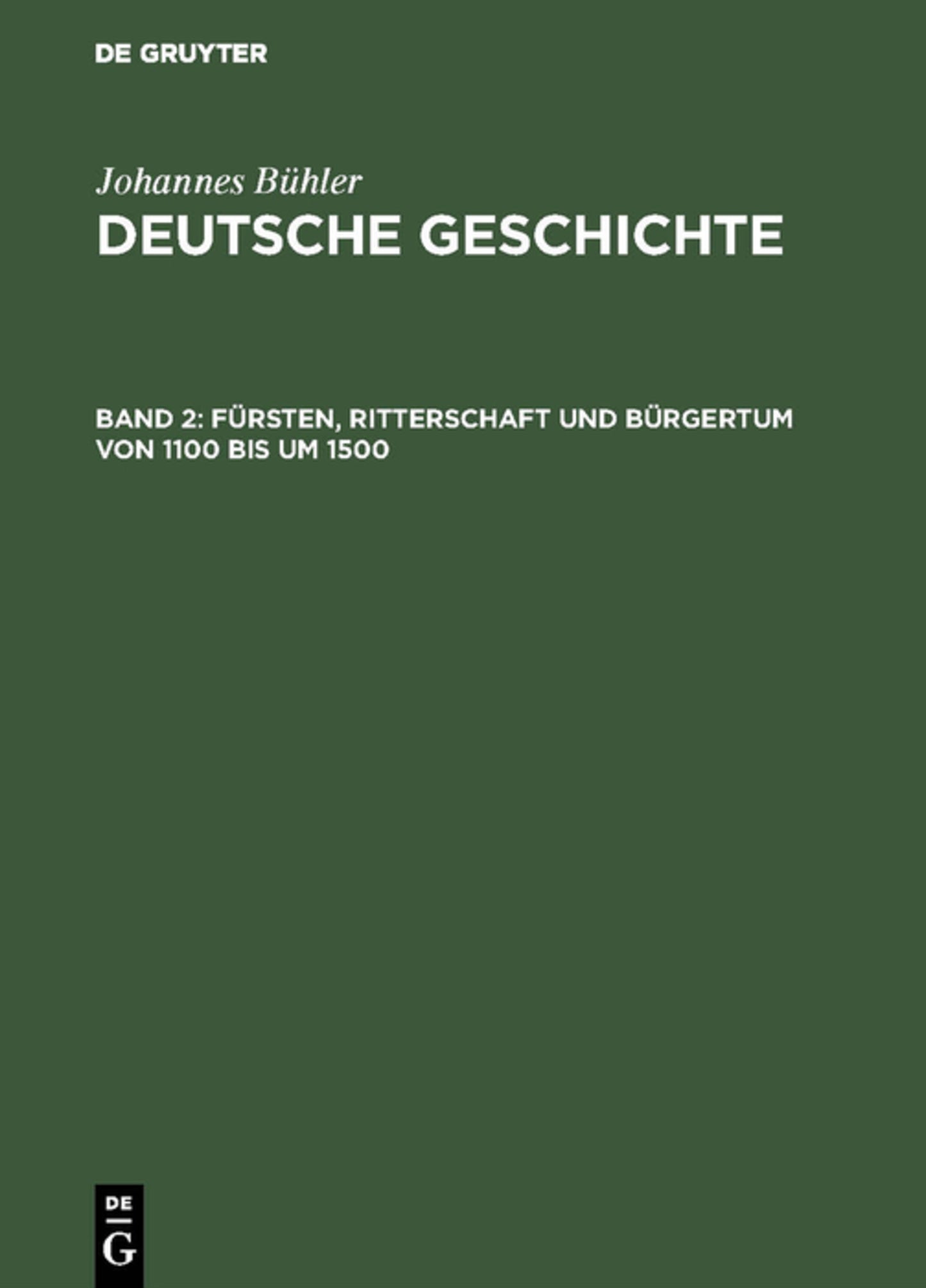 Fürsten, Ritterschaft und Bürgertum von 1100 bis um 1500