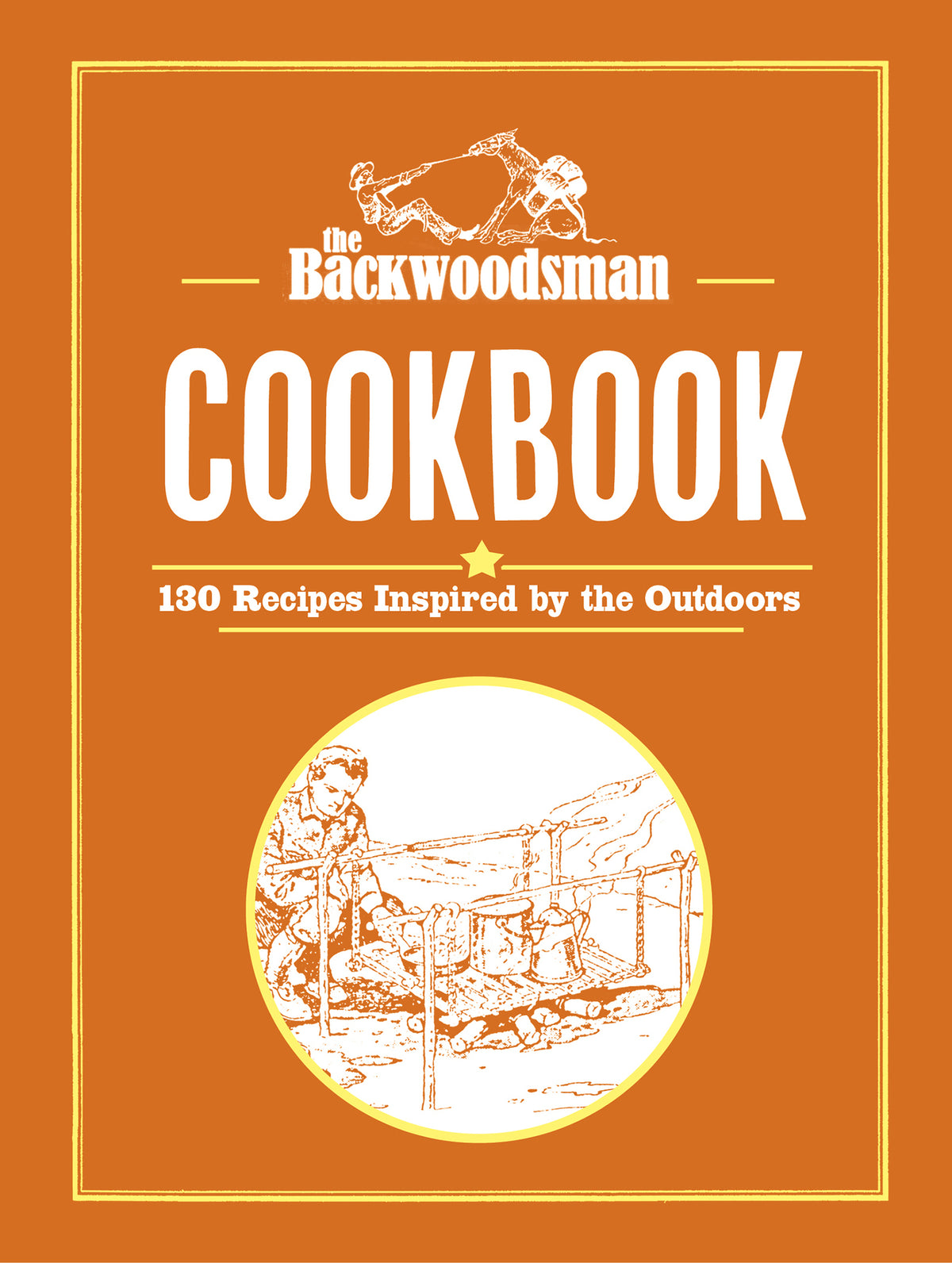 Cover image for The Backwoodsman Cookbook ISBN 9781634044134