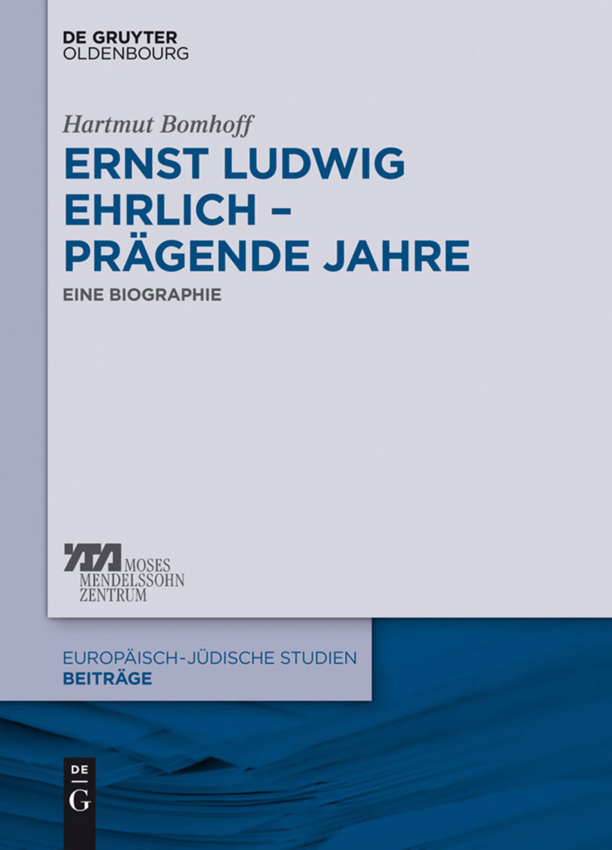 Ernst Ludwig Ehrlich – prägende Jahre