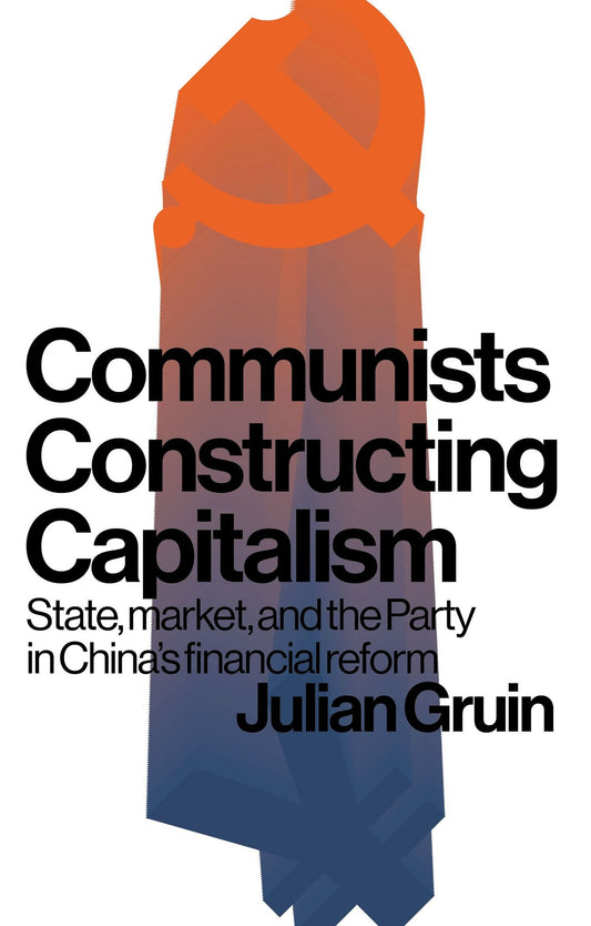 Communists constructing capitalism