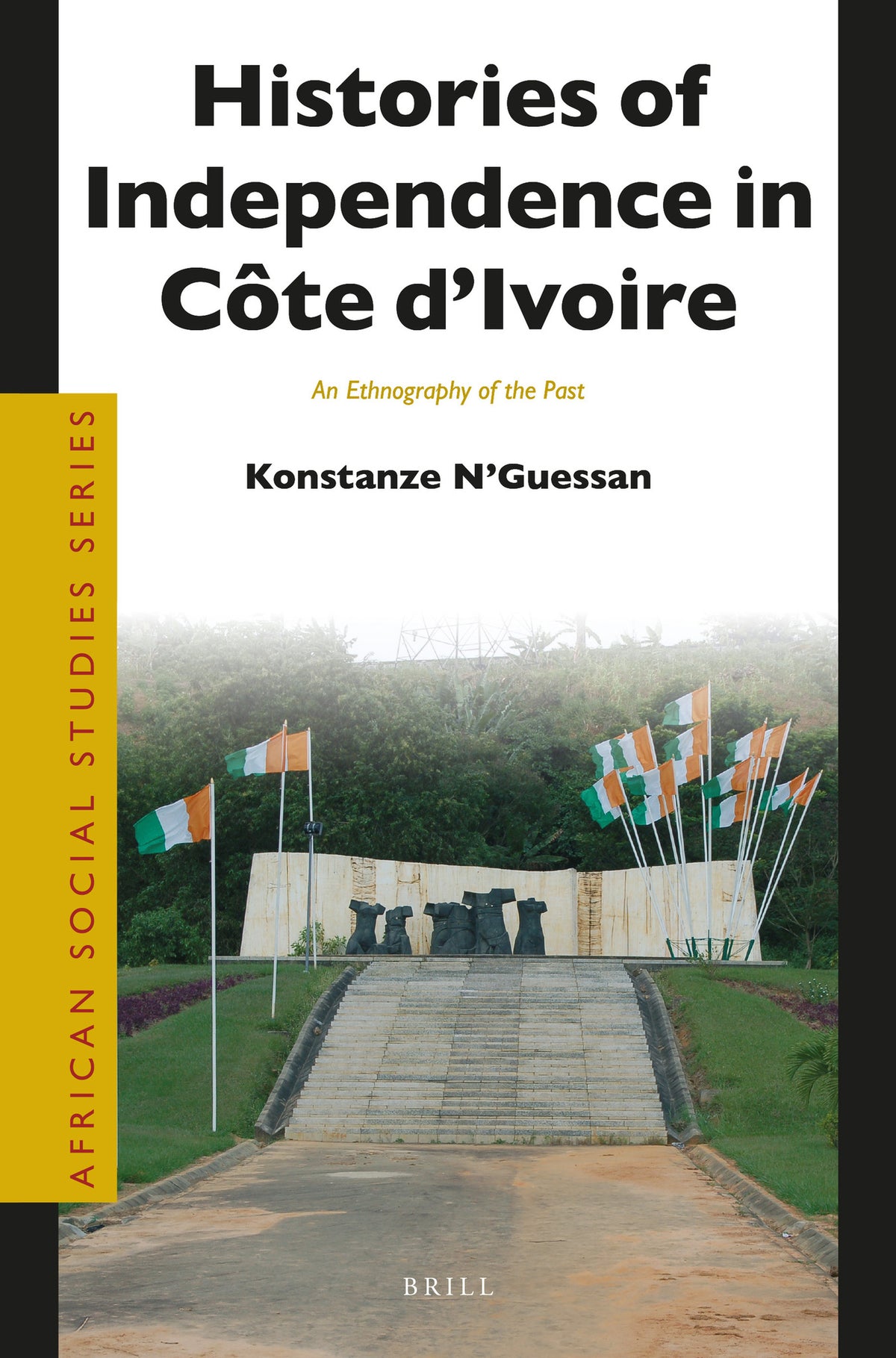 Histories of Independence in Côte d’Ivoire
