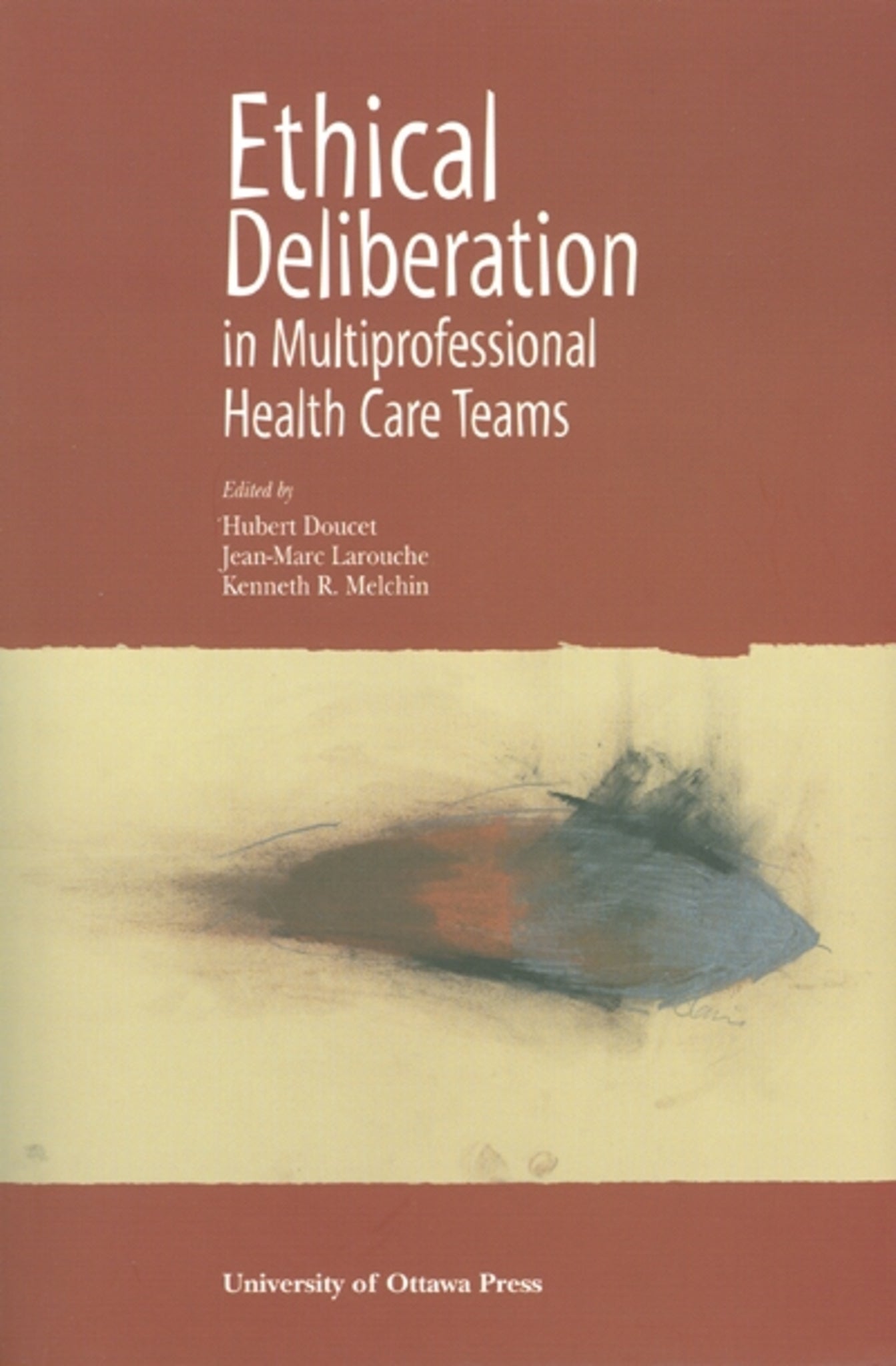 Cover image for Ethical Deliberation in Multiprofessional Health Care Teams ISBN 9780776605258